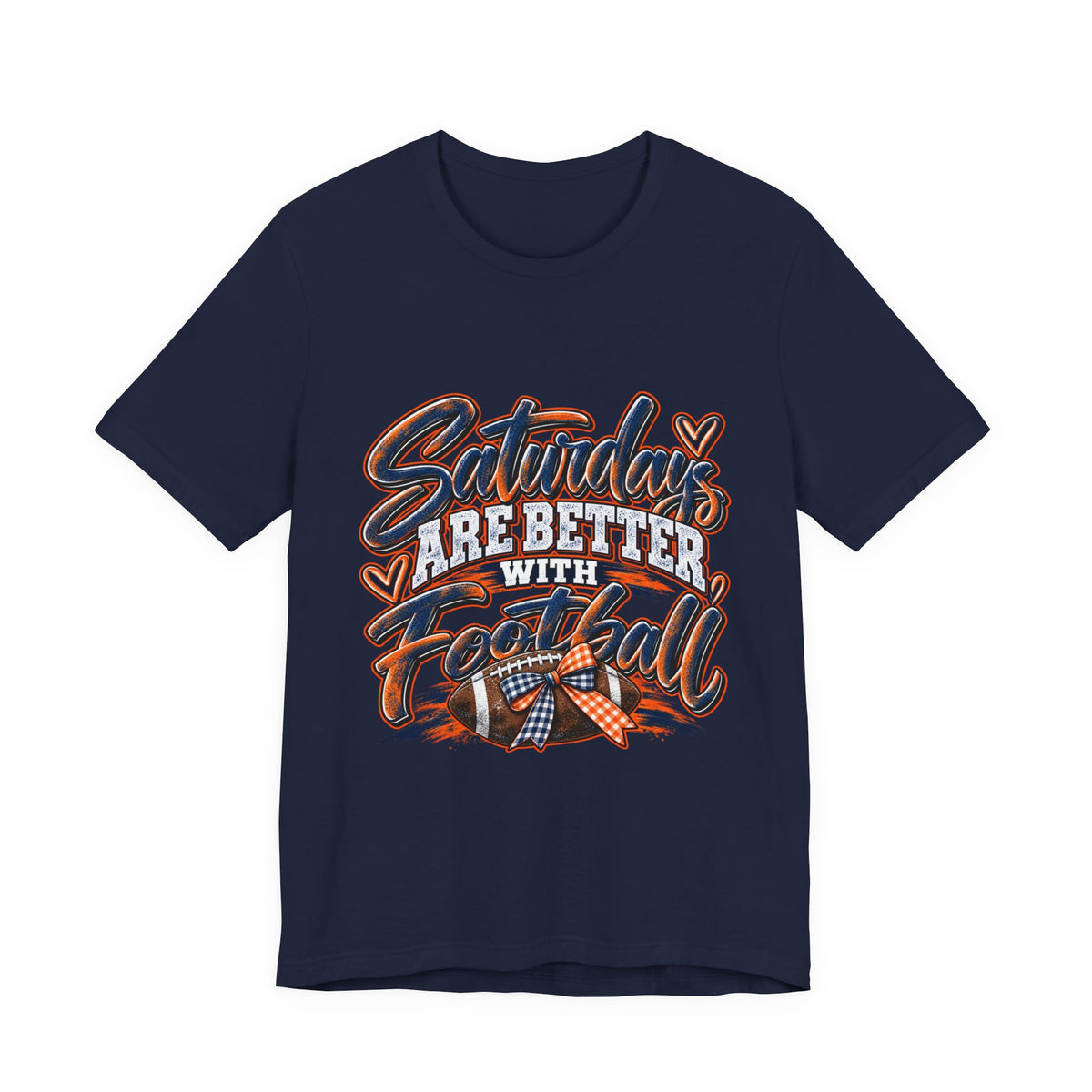Saturdays Are Better With Football T-Shirt – Navy & Orange Game Day Tee