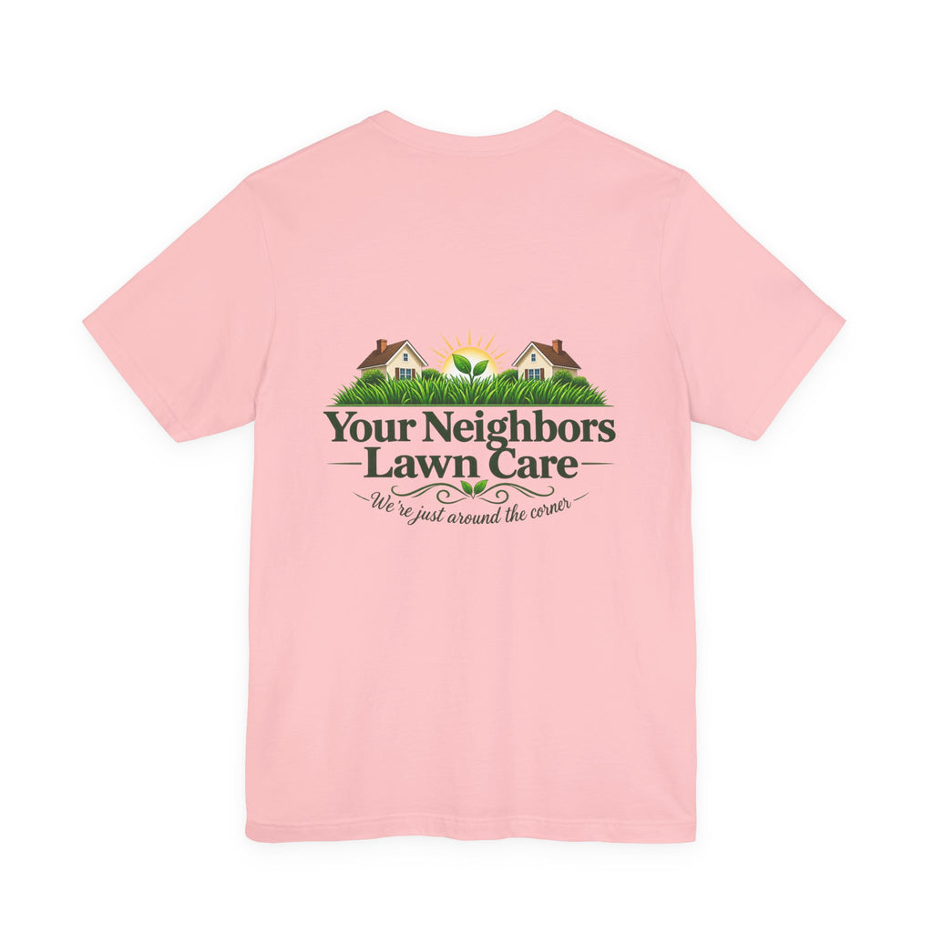 Lawn Care Company T-Shirt — "Your Neighbors Lawn Care" Logo Tee