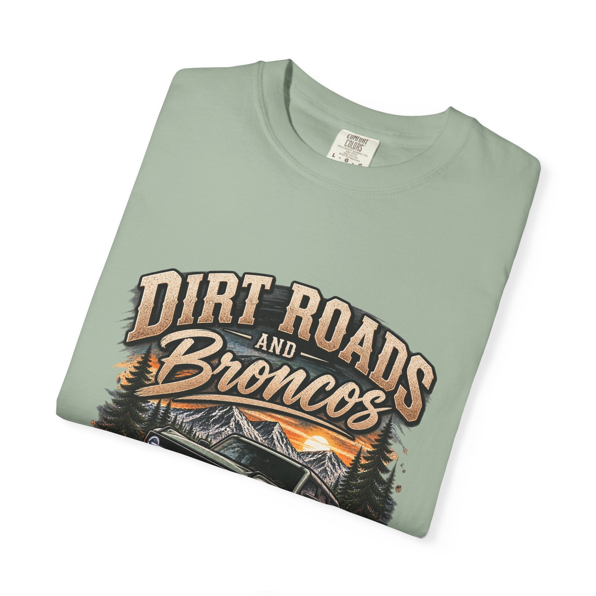 Bronco Off-Road T-Shirt — "Dirt Roads and Broncos" Adventure Tee