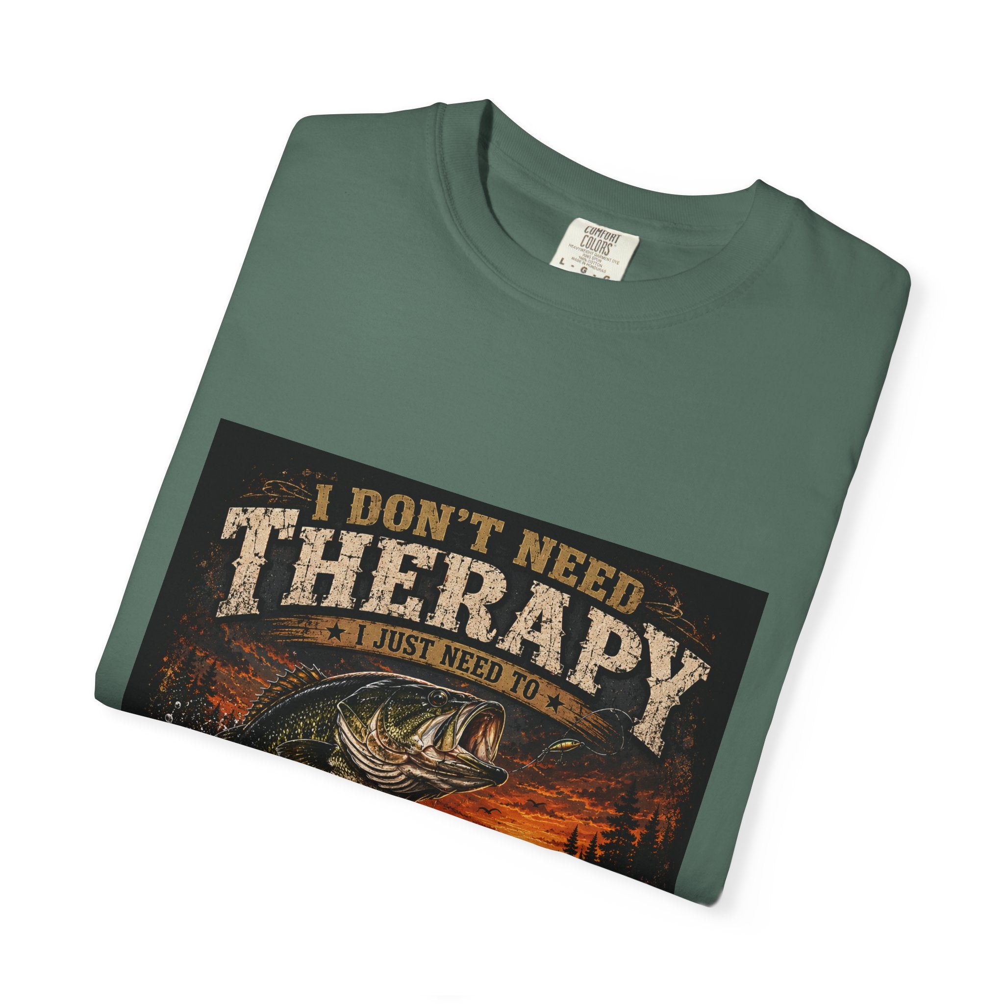 Fishing Therapy T-Shirt — “I Don’t Need Therapy, I Just Need To Go Fishing” Fishing Graphic Tee