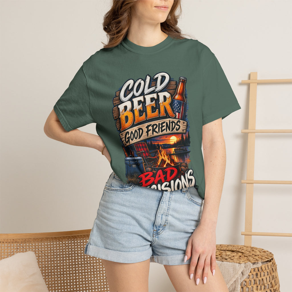 T-Shirt — "Cold Beer, Good Friends, Bad Decisions" Campfire Graphic Tee