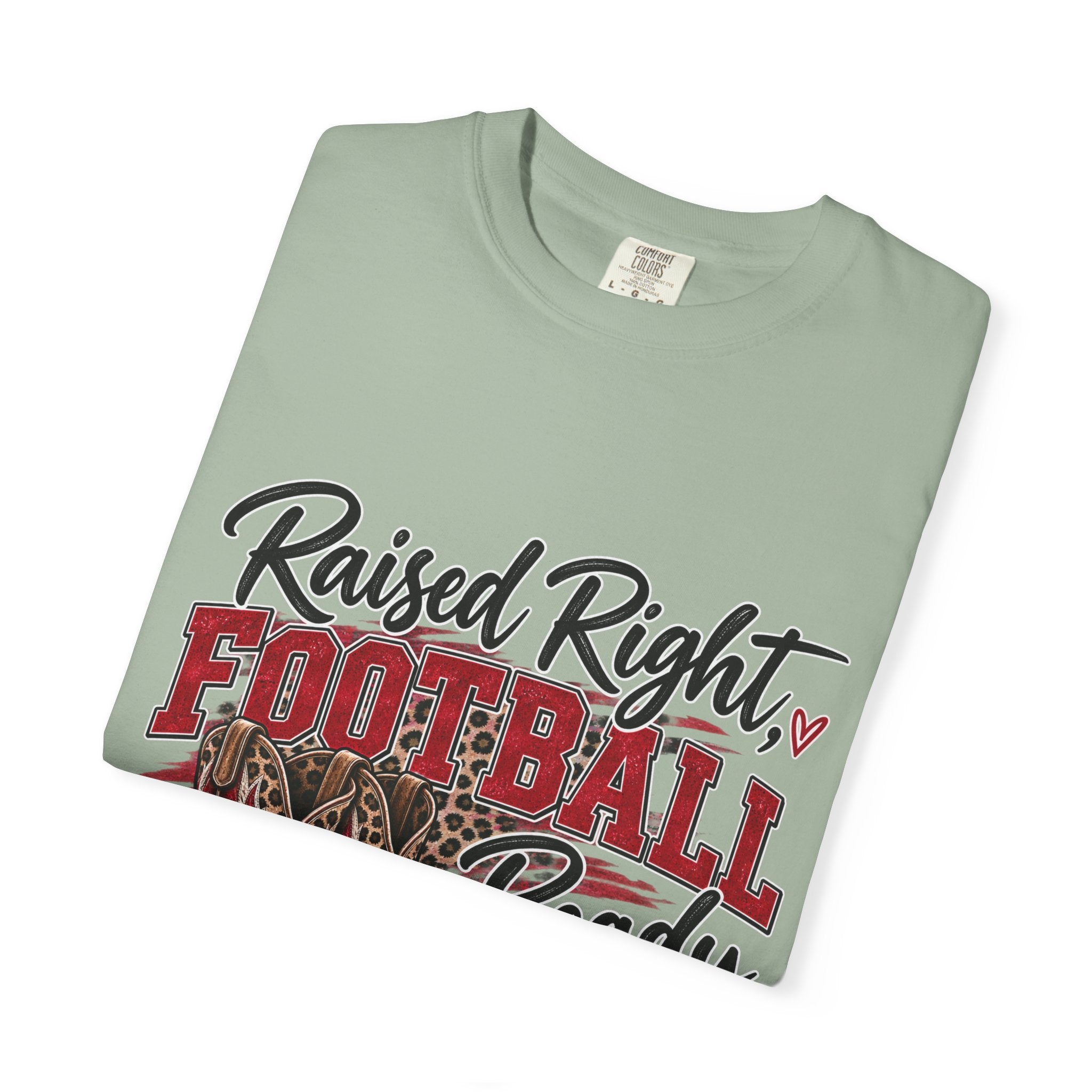 Raised Right Football Ready T‑Shirt — Cowboy Boots & Football Mom Tee