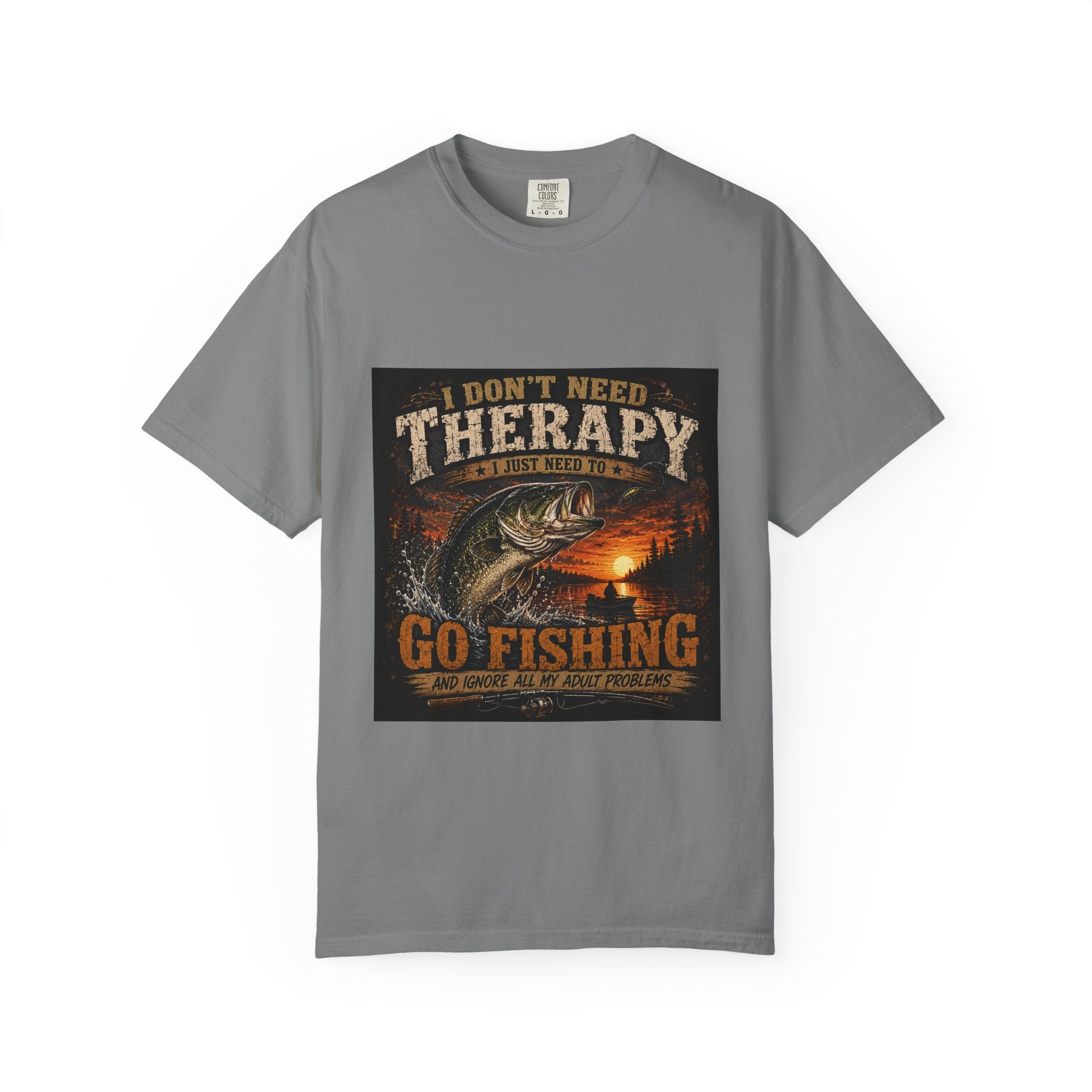 Fishing Therapy T-Shirt — “I Don’t Need Therapy, I Just Need To Go Fishing” Fishing Graphic Tee