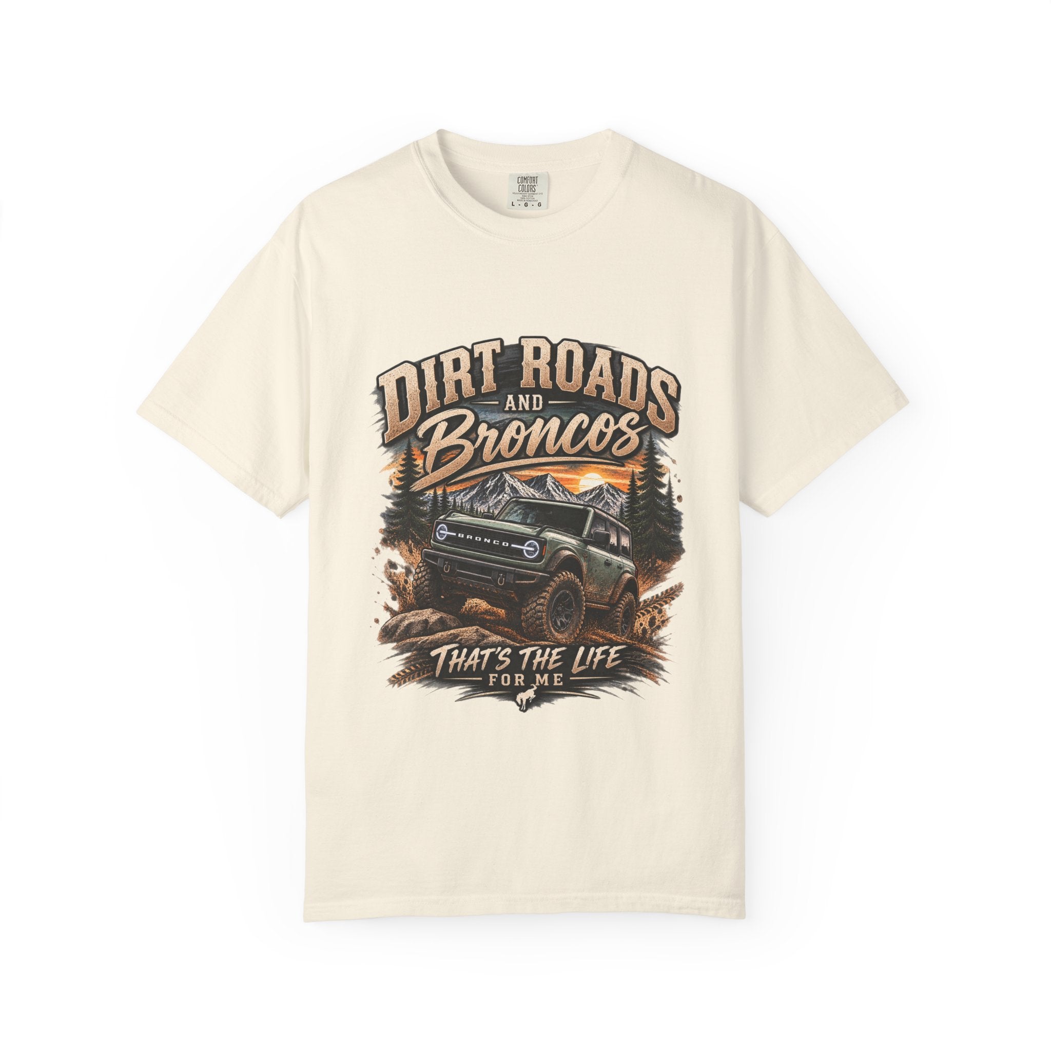 Bronco Off-Road T-Shirt — "Dirt Roads and Broncos" Adventure Tee