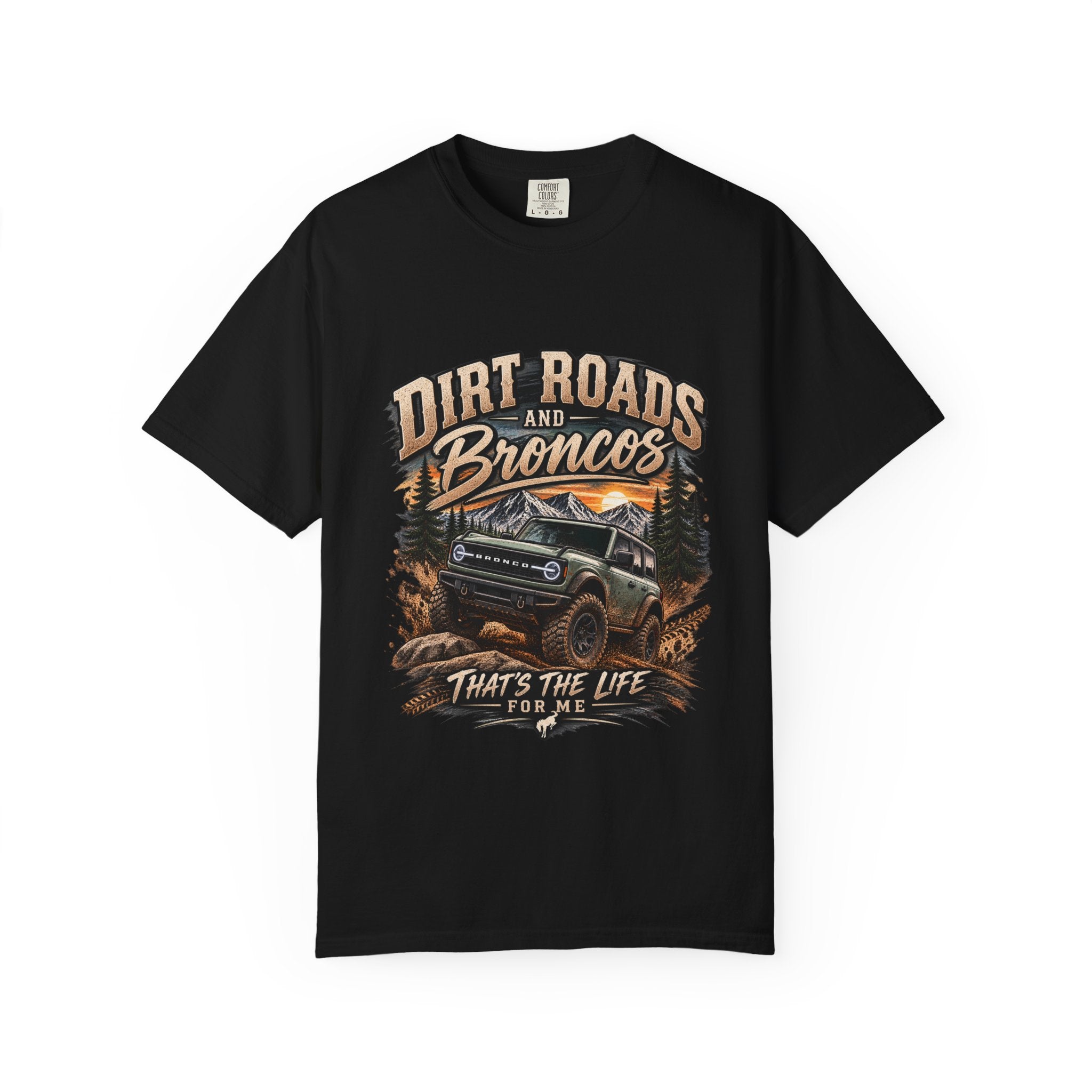 Bronco Off-Road T-Shirt — "Dirt Roads and Broncos" Adventure Tee