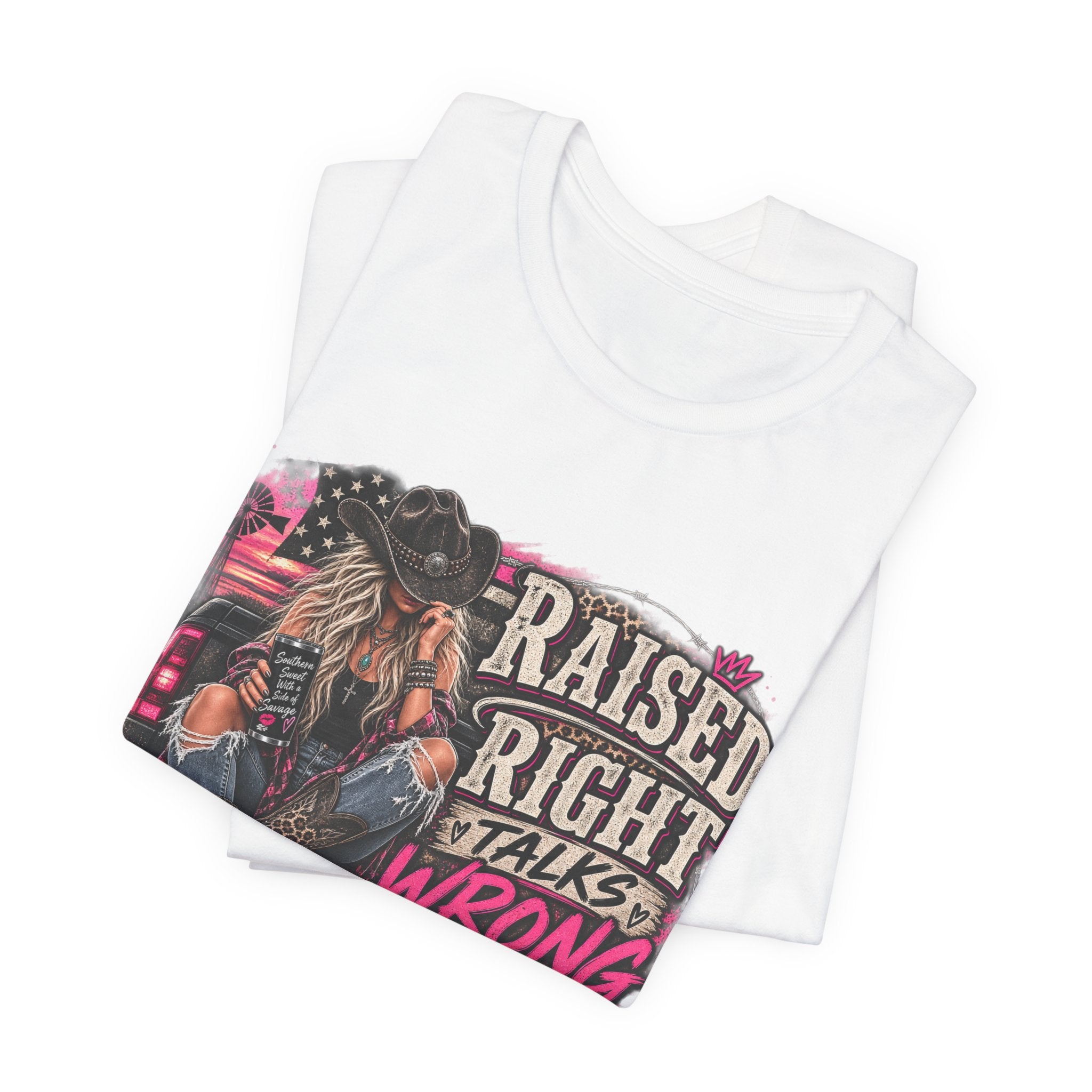 Raised Right Talks Wrong Graphic Tee — Country Cowgirl Western Shirt