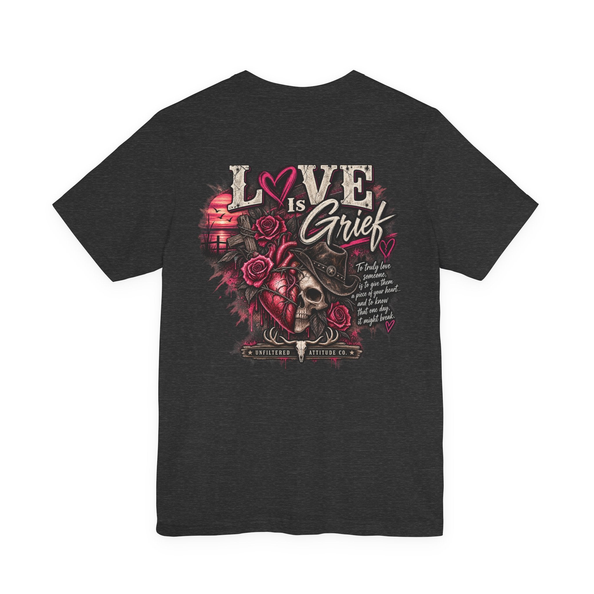 Love Is Grief Graphic Tee – Rose Skull Tribute Shirt