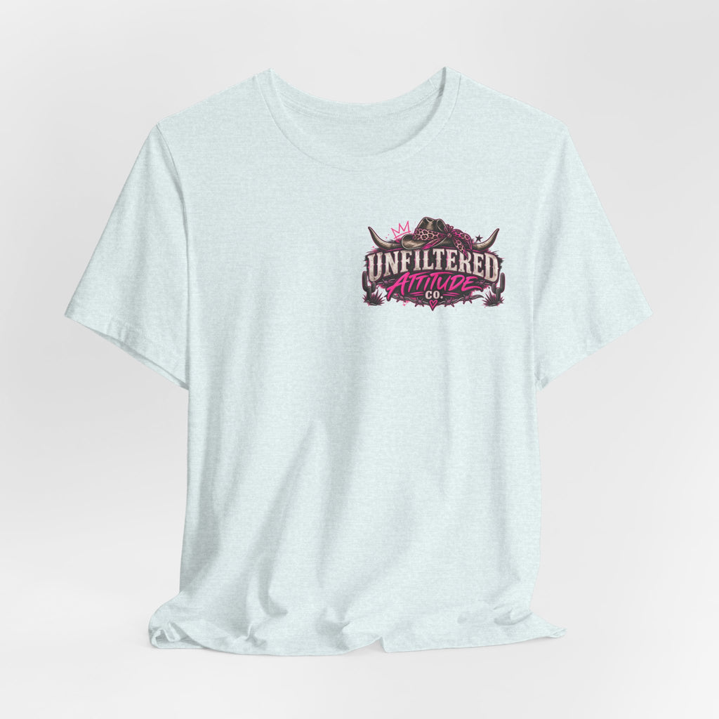 Boots On, Filter Off Tee — Western Cowgirl Graphic T-Shirt
