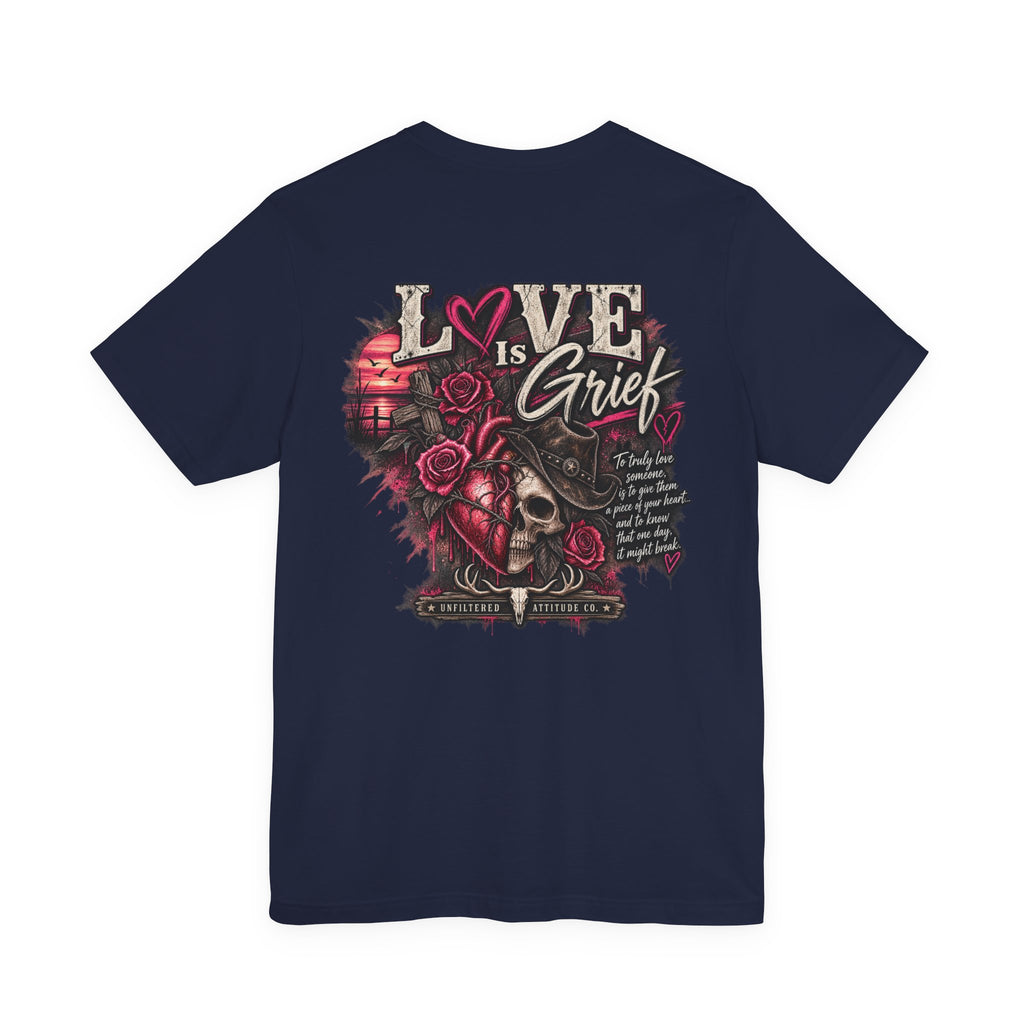 Love Is Grief Graphic Tee – Rose Skull Tribute Shirt