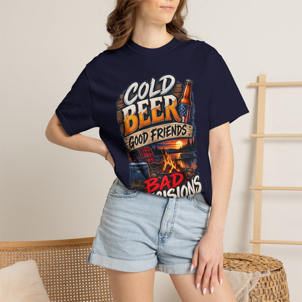 T-Shirt — "Cold Beer, Good Friends, Bad Decisions" Campfire Graphic Tee