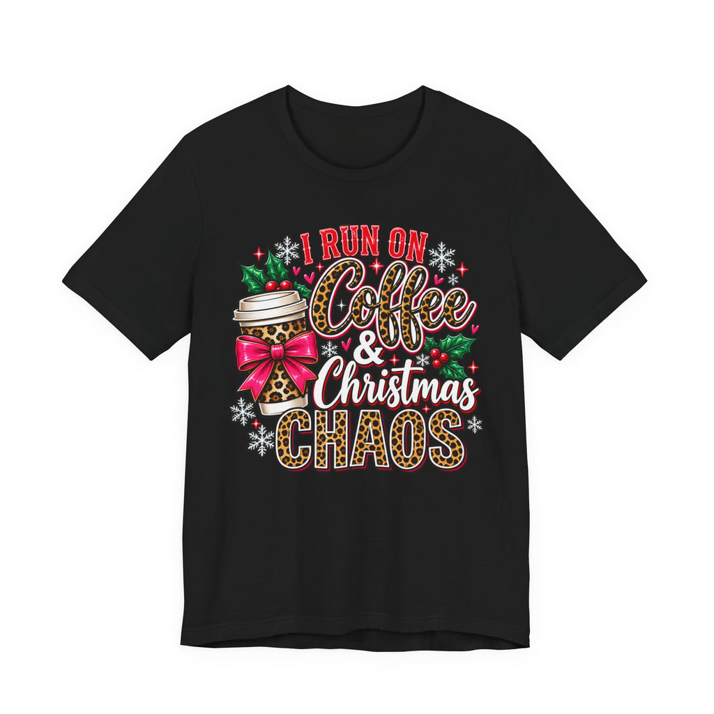 I Run on Coffee & Christmas Chaos Funny Holiday Graphic Tee