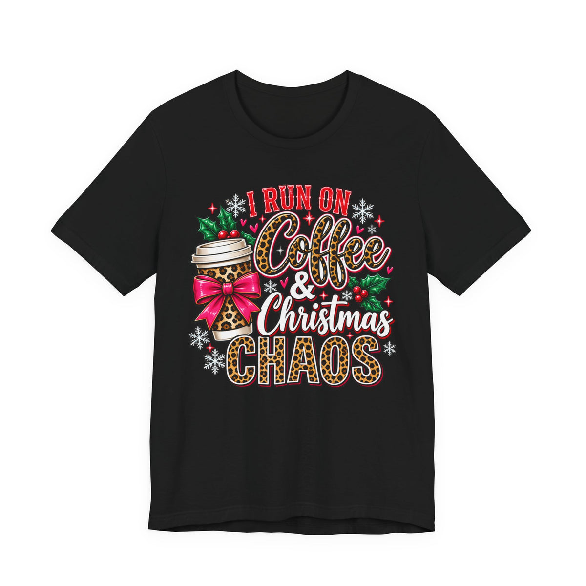 I Run on Coffee & Christmas Chaos Funny Holiday Graphic Tee