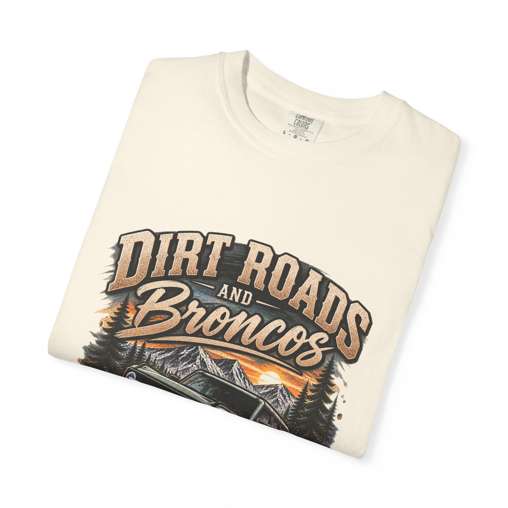Bronco Off-Road T-Shirt — "Dirt Roads and Broncos" Adventure Tee