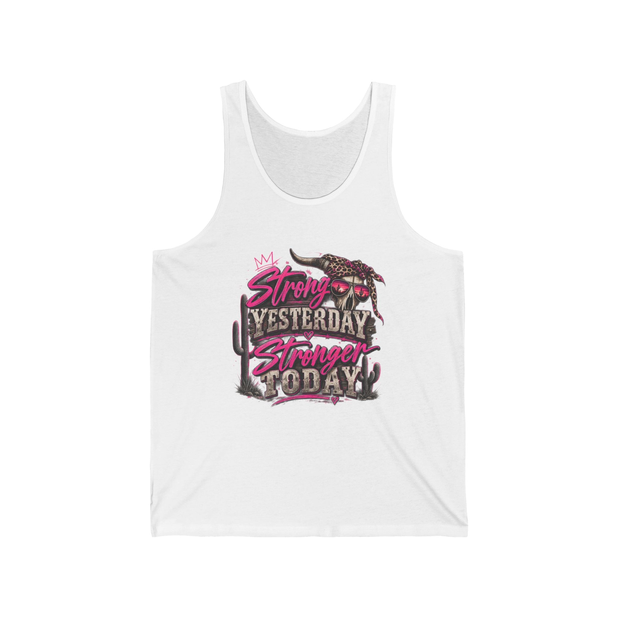Tank Top — “Strong Yesterday, Stronger Today” Desert Cactus Motivational Tank