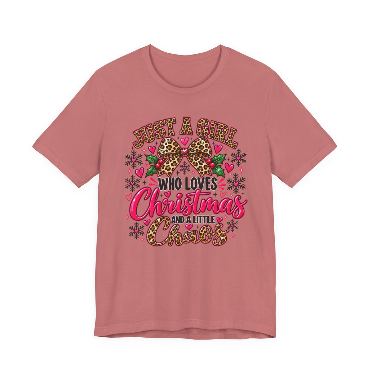 Just a Girl Who Loves Christmas and a Little Chaos Funny Holiday Graphic Tee