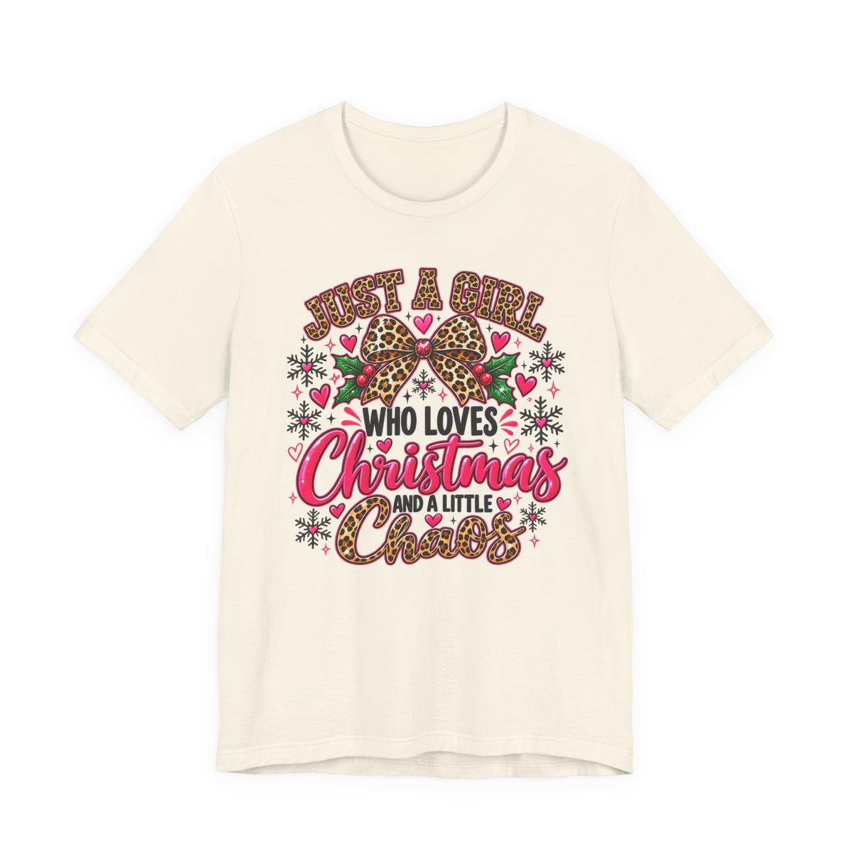 Just a Girl Who Loves Christmas and a Little Chaos Funny Holiday Graphic Tee