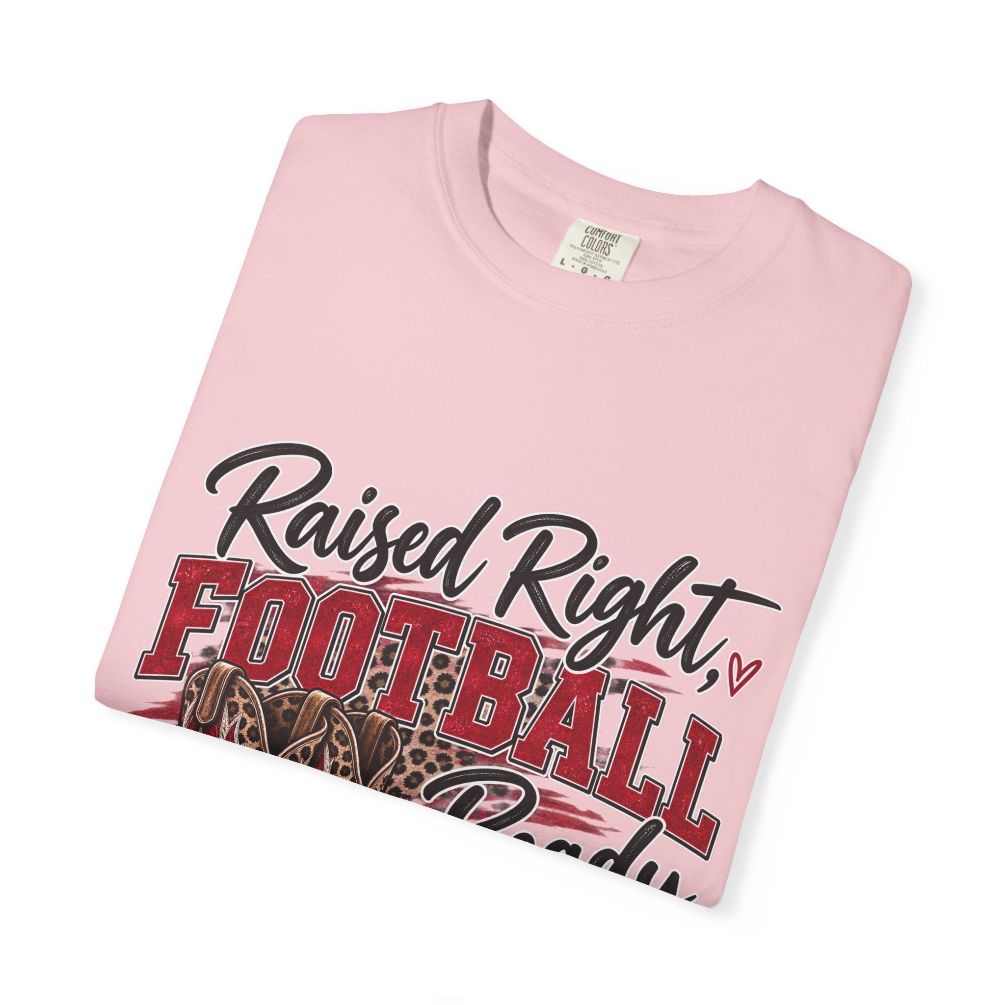Raised Right Football Ready T‑Shirt — Cowboy Boots & Football Mom Tee