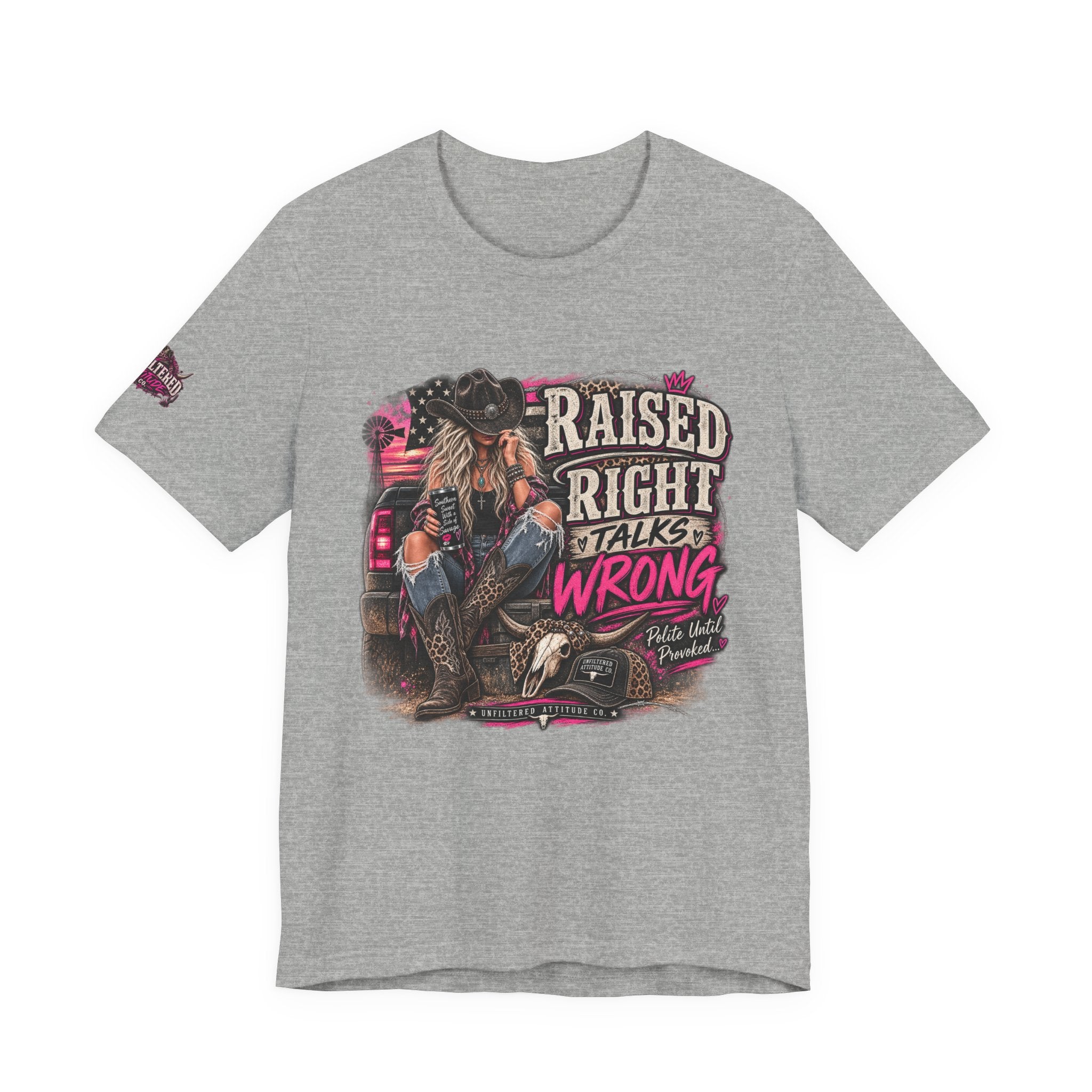 Raised Right Talks Wrong Graphic Tee — Country Cowgirl Western Shirt