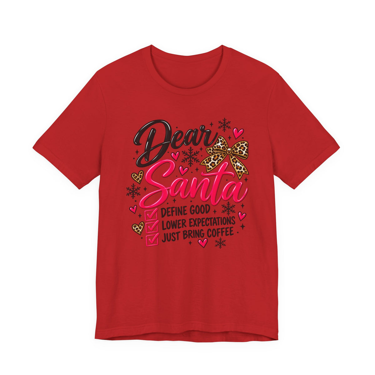 Dear Santa Define Good Funny Christmas Graphic Tee