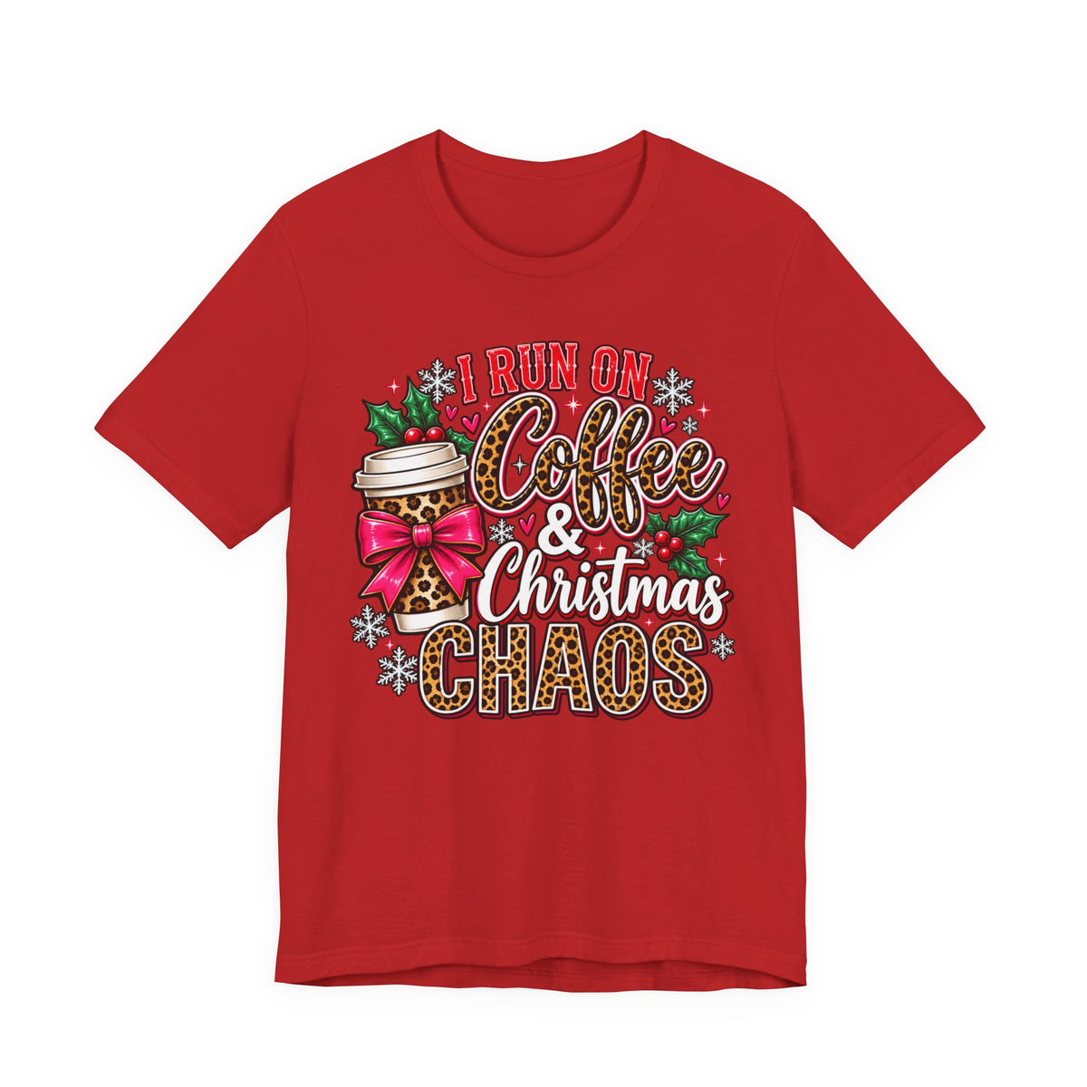 I Run on Coffee & Christmas Chaos Funny Holiday Graphic Tee