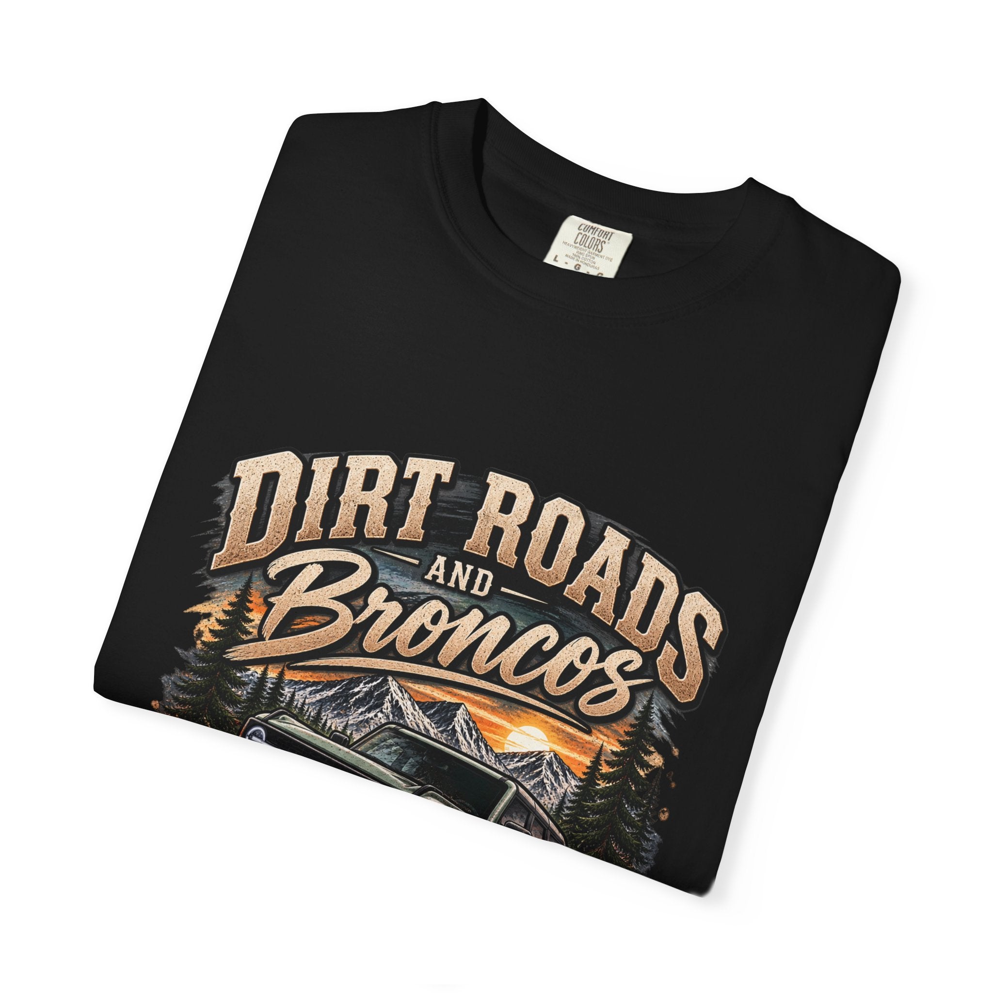 Bronco Off-Road T-Shirt — "Dirt Roads and Broncos" Adventure Tee