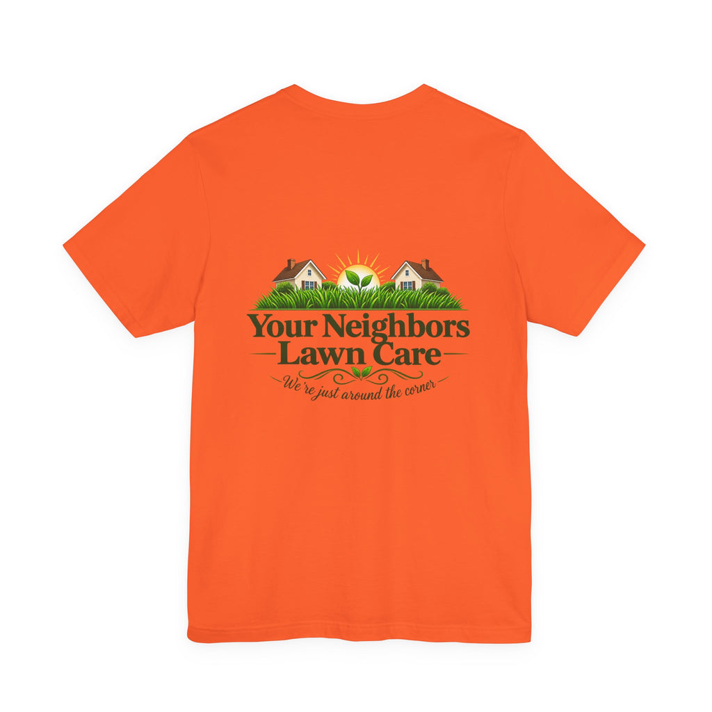 Lawn Care Company T-Shirt — "Your Neighbors Lawn Care" Logo Tee