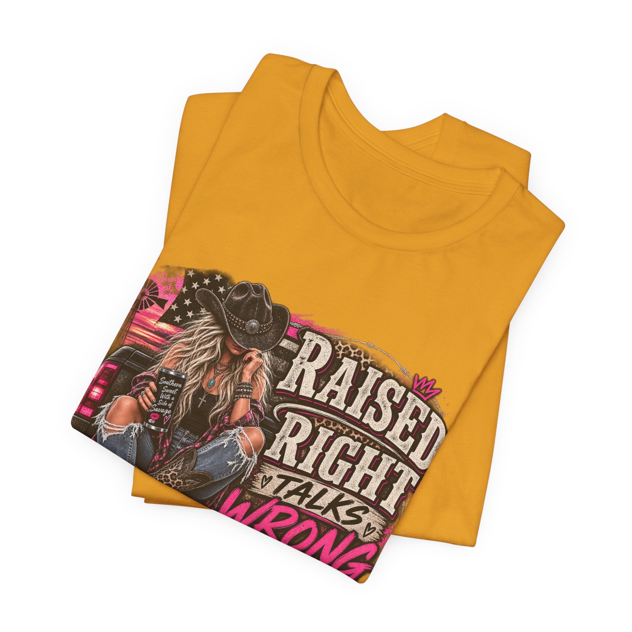 Raised Right Talks Wrong Graphic Tee — Country Cowgirl Western Shirt