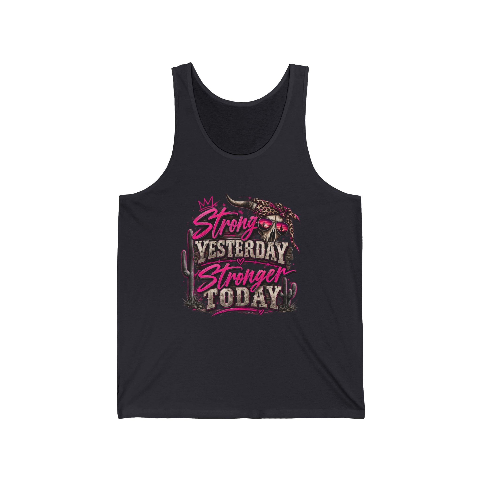 Tank Top — “Strong Yesterday, Stronger Today” Desert Cactus Motivational Tank