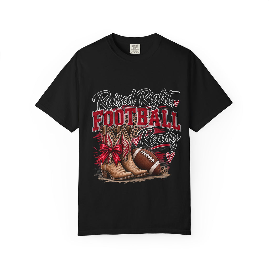 Raised Right Football Ready T‑Shirt — Cowboy Boots & Football Mom Tee