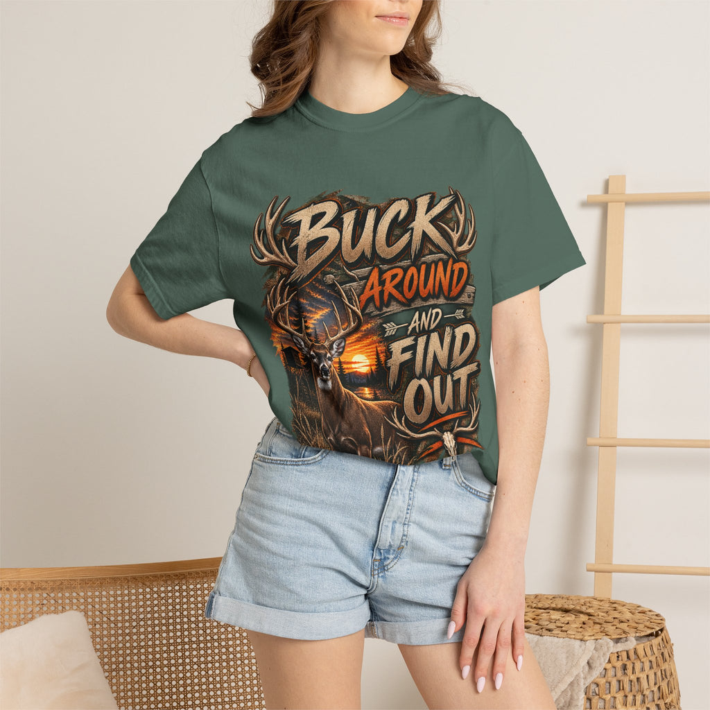Buck Around and Find Out T-Shirt — Hunting Deer Graphic Tee