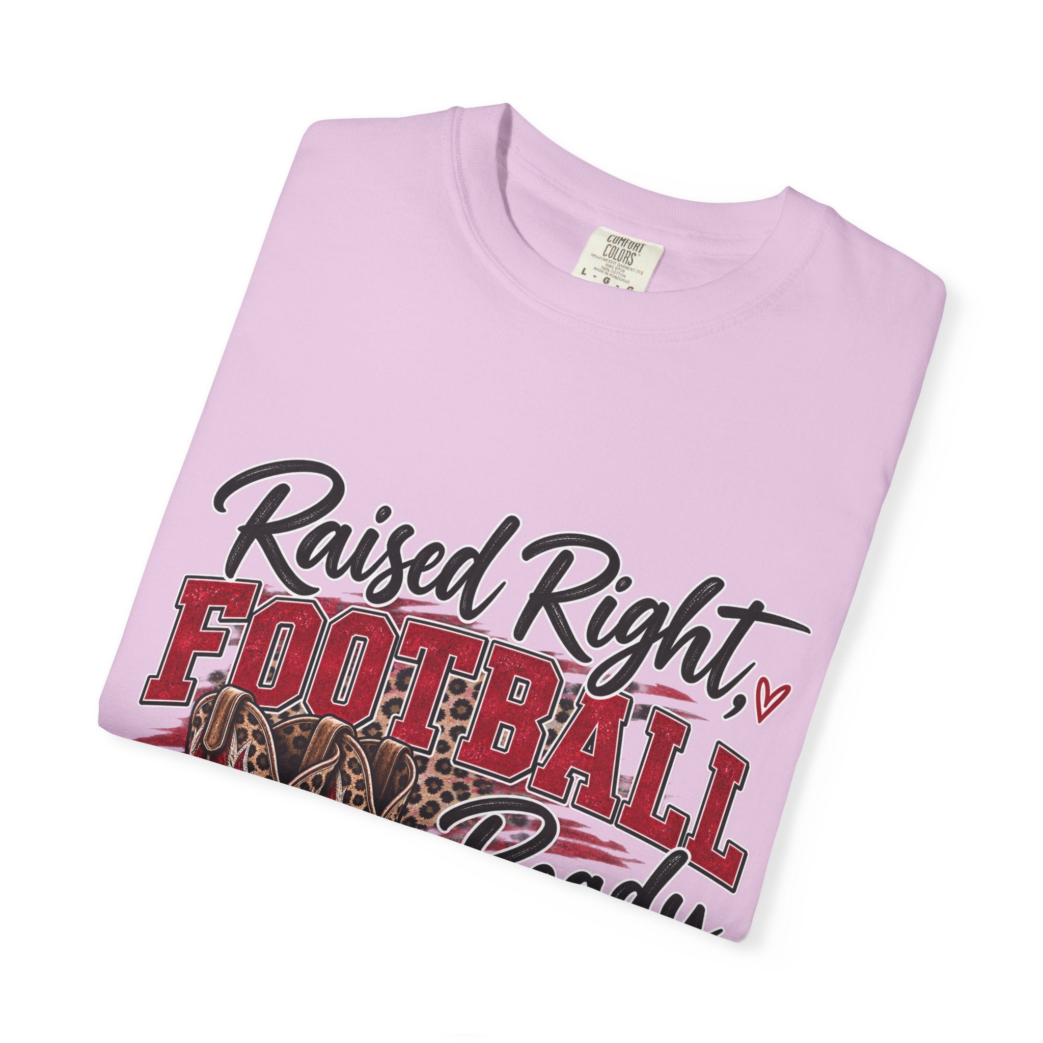 Raised Right Football Ready T‑Shirt — Cowboy Boots & Football Mom Tee
