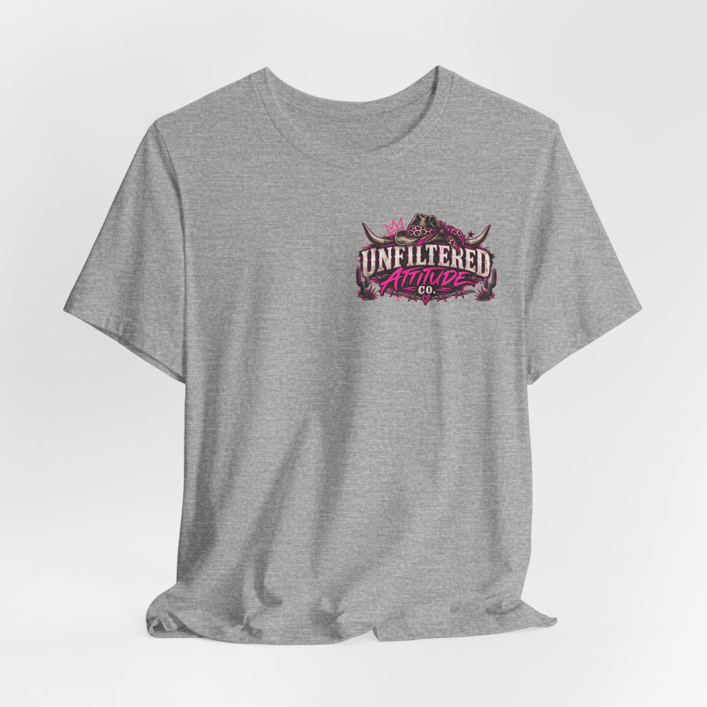 Boots On, Filter Off Tee — Western Cowgirl Graphic T-Shirt