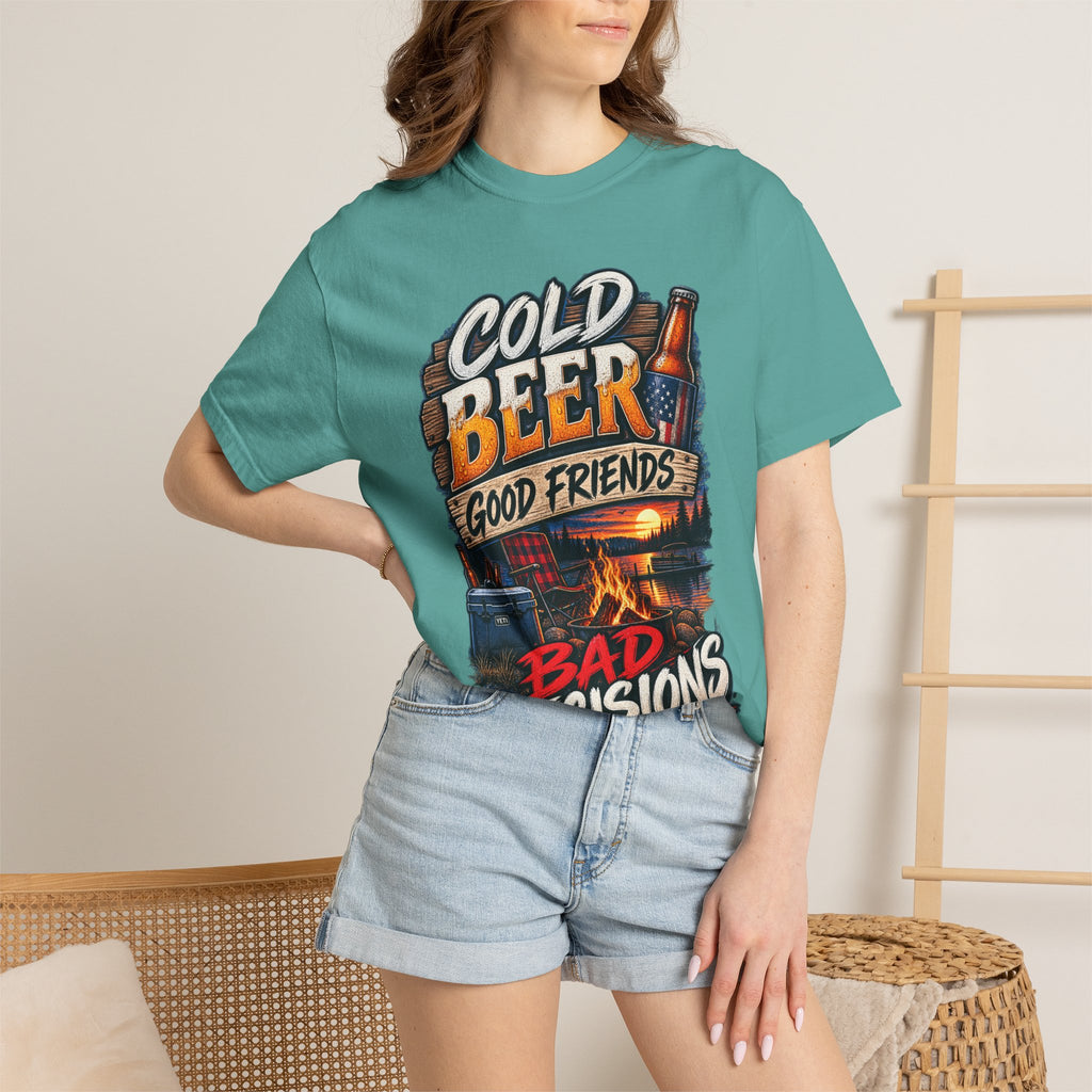 T-Shirt — "Cold Beer, Good Friends, Bad Decisions" Campfire Graphic Tee