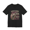 Stay Classy Elephant Tee — "Stay Classy, Lift Your Trunk" Graphic T-Shirt