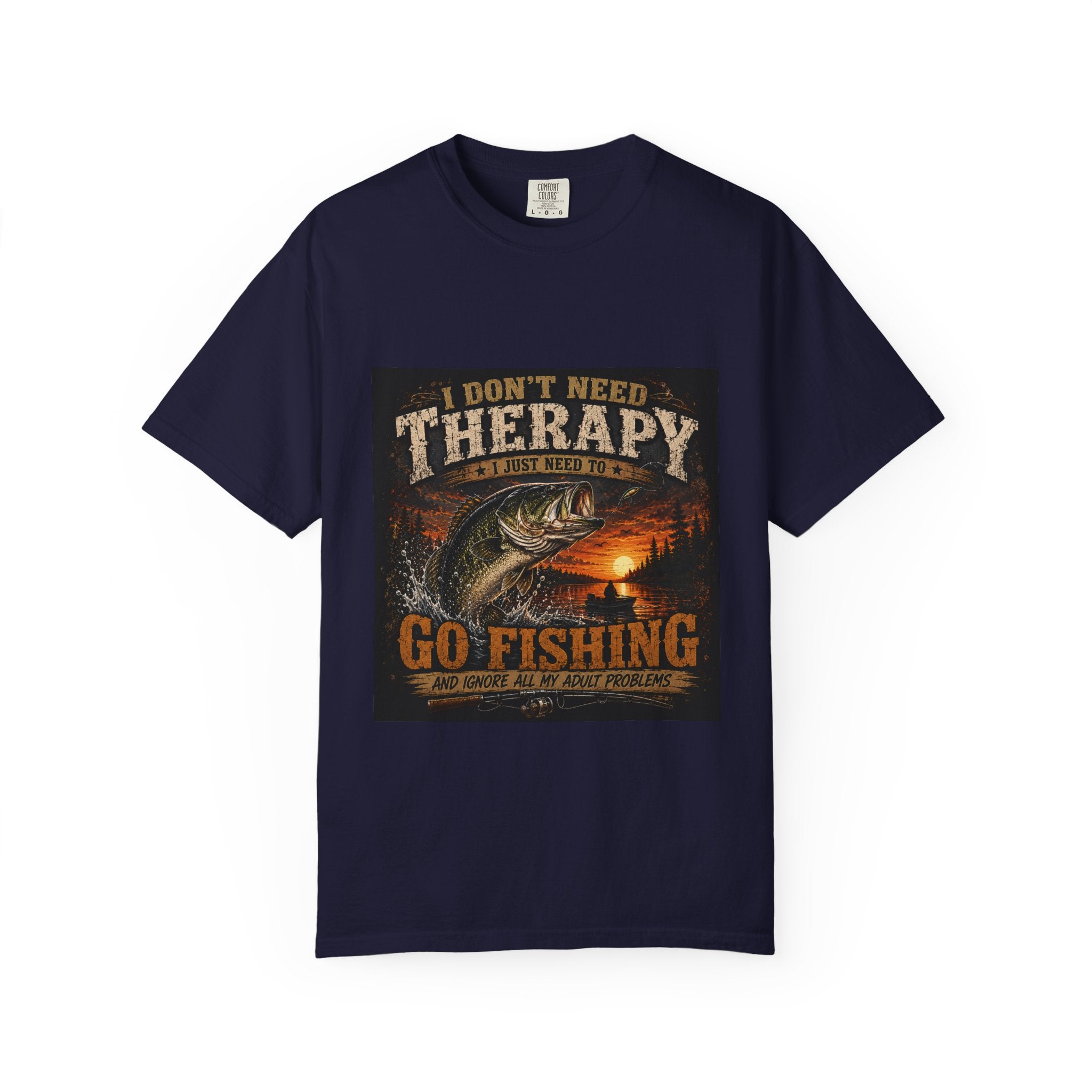 Fishing Therapy T-Shirt — “I Don’t Need Therapy, I Just Need To Go Fishing” Fishing Graphic Tee