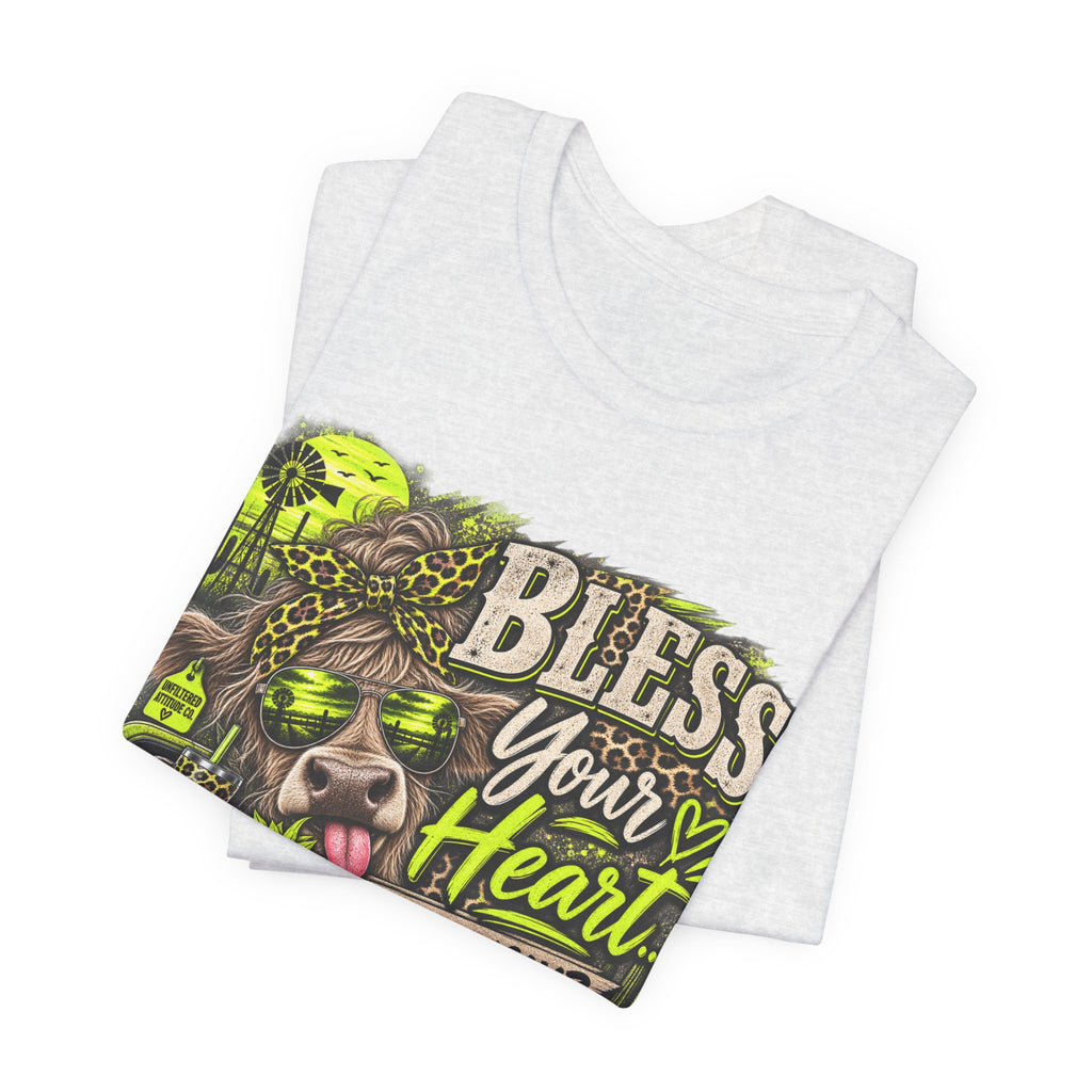 T‑Shirt — "Bless Your Heart... Seriously?" Cow Graphic Tee