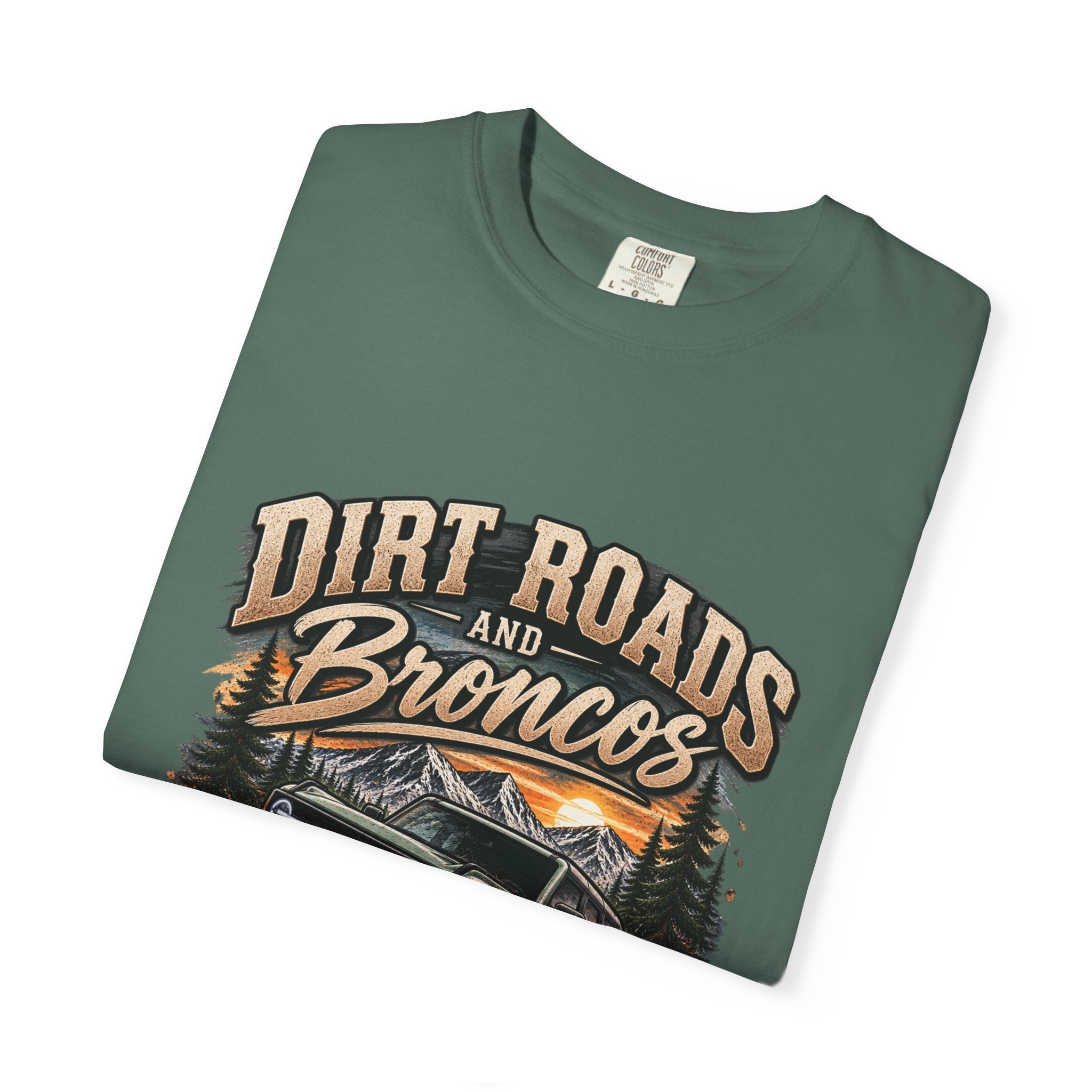 Bronco Off-Road T-Shirt — "Dirt Roads and Broncos" Adventure Tee