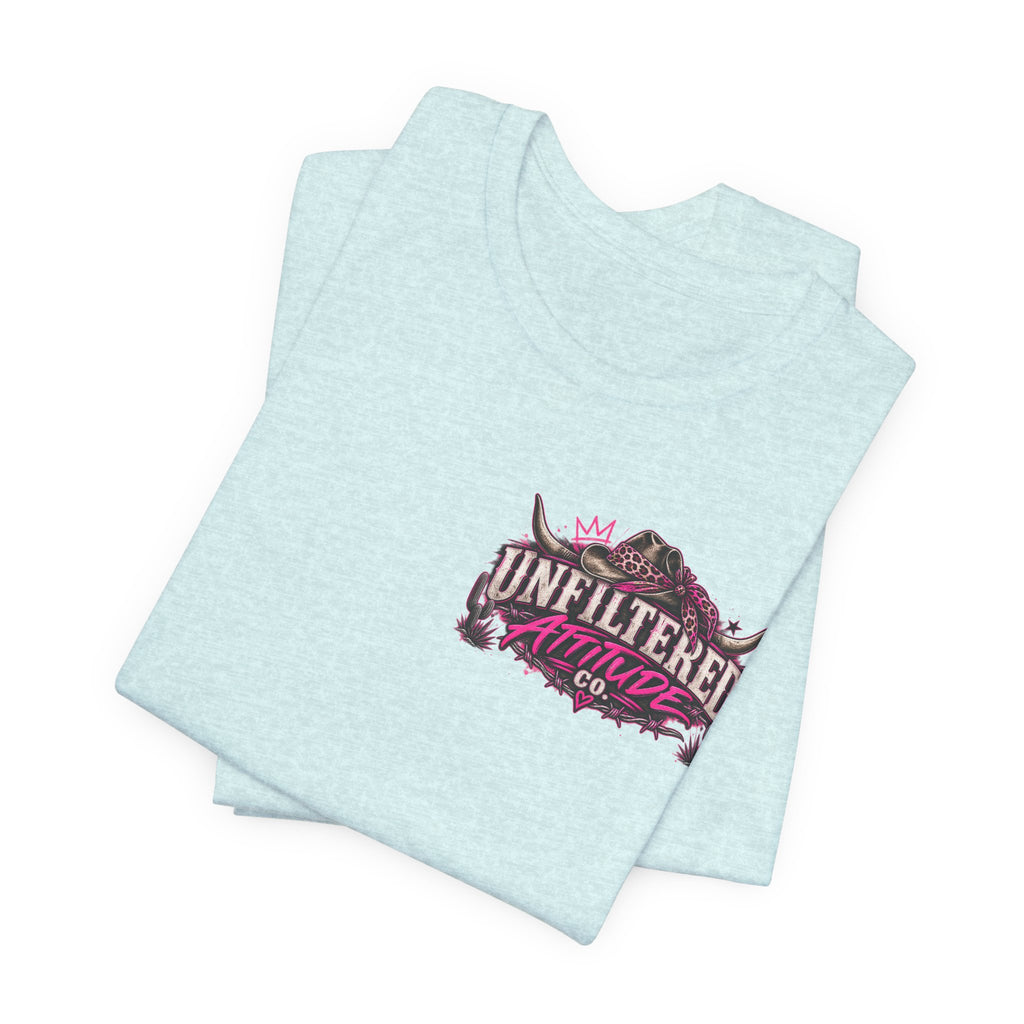 Boots On, Filter Off Tee — Western Cowgirl Graphic T-Shirt