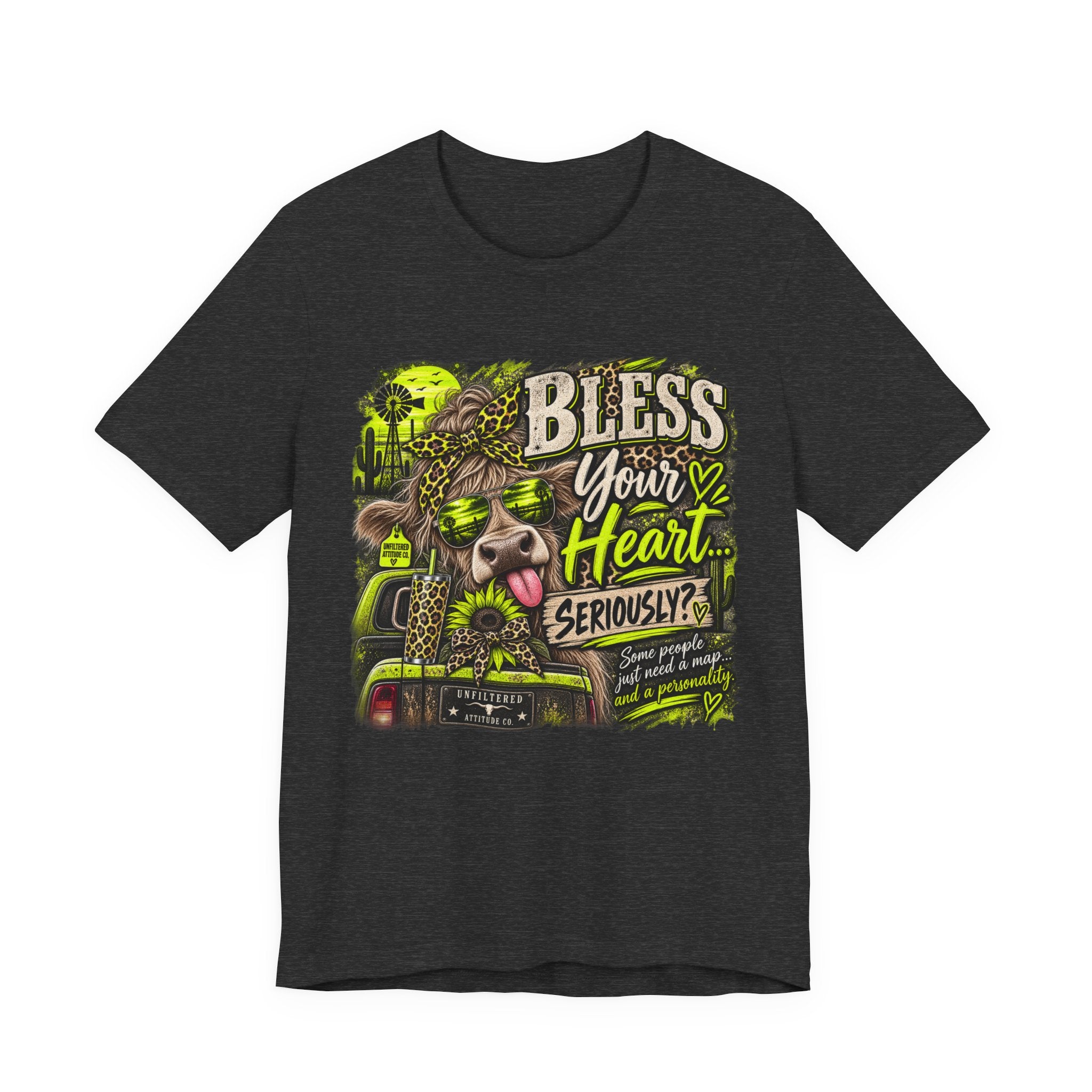 T‑Shirt — "Bless Your Heart... Seriously?" Cow Graphic Tee