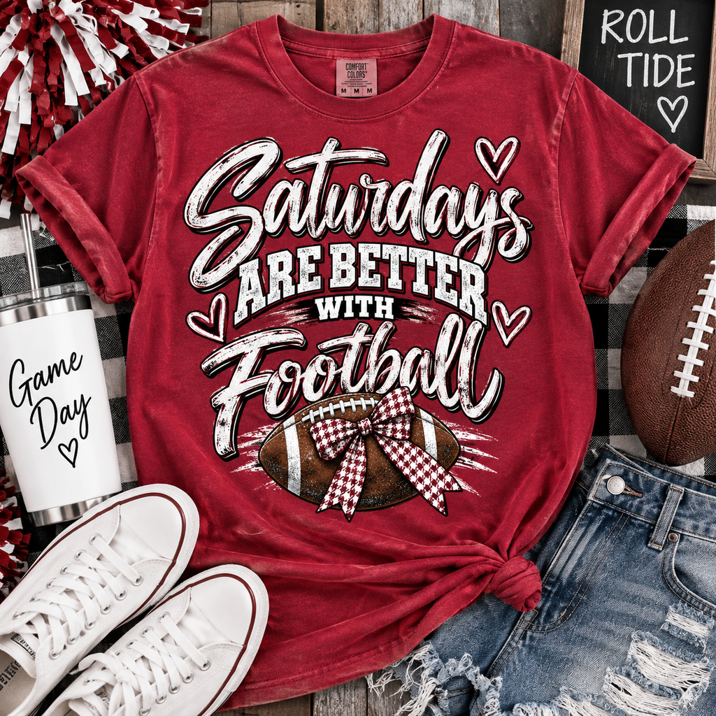 Saturdays Are Better With Football T-Shirt – Crimson & White Game Day Tee