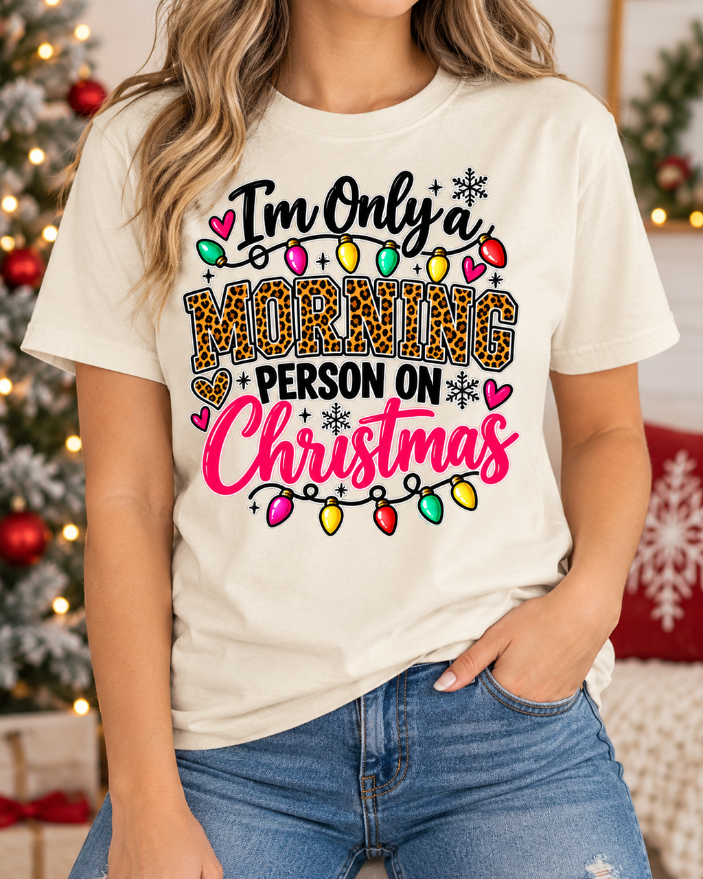 I'm Only a Morning Person on Christmas Funny Holiday Graphic Tee