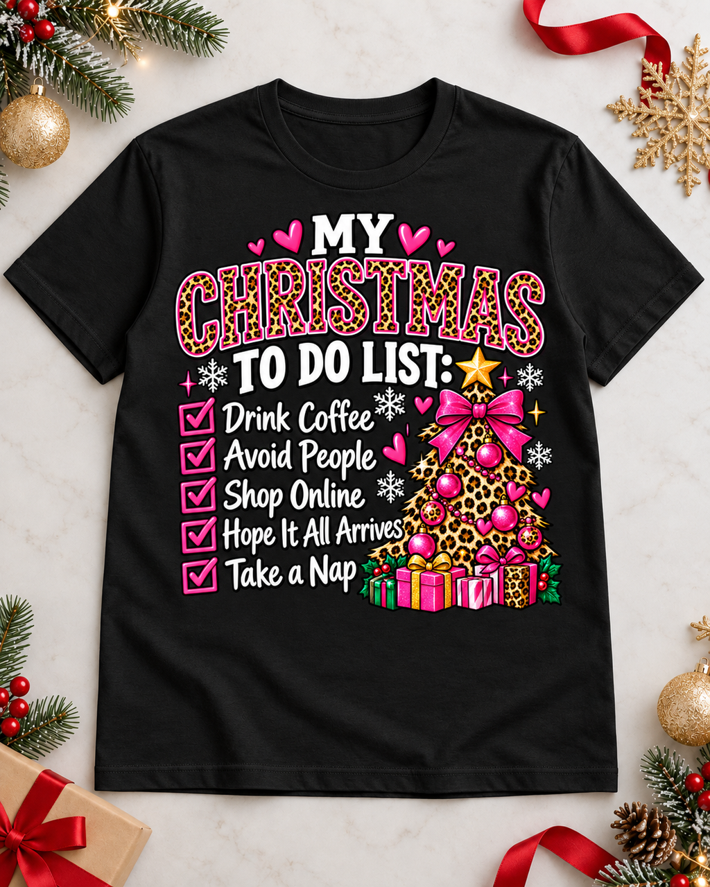 My Christmas To-Do List Funny Sarcastic Holiday Graphic Tee