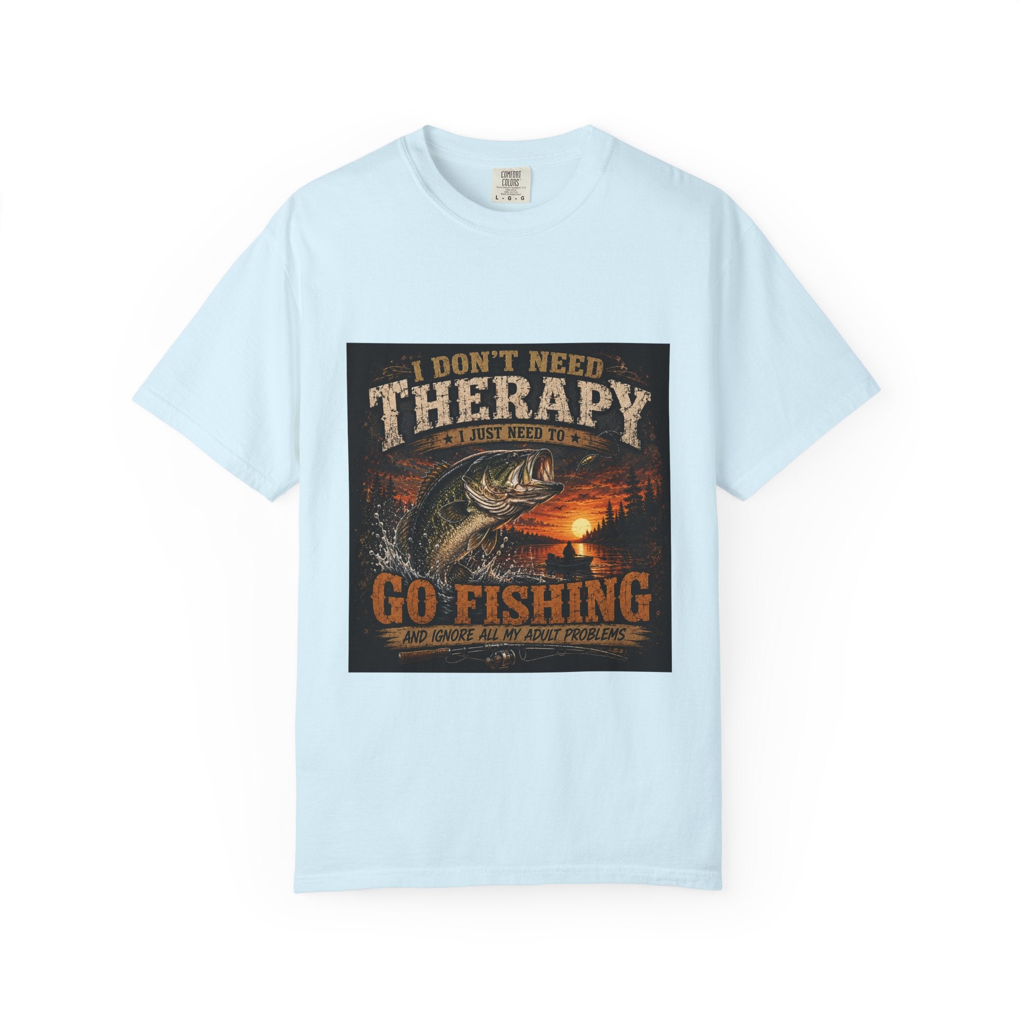 Fishing Therapy T-Shirt — “I Don’t Need Therapy, I Just Need To Go Fishing” Fishing Graphic Tee