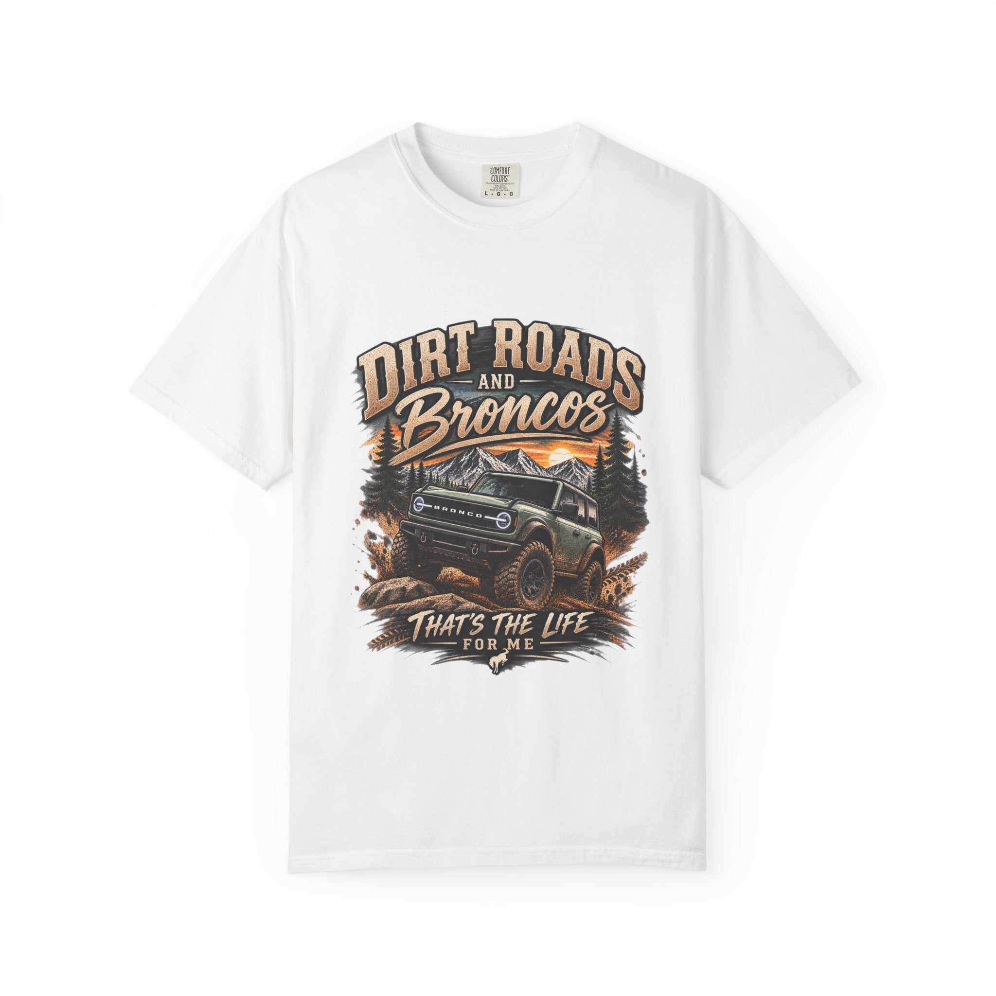 Bronco Off-Road T-Shirt — "Dirt Roads and Broncos" Adventure Tee