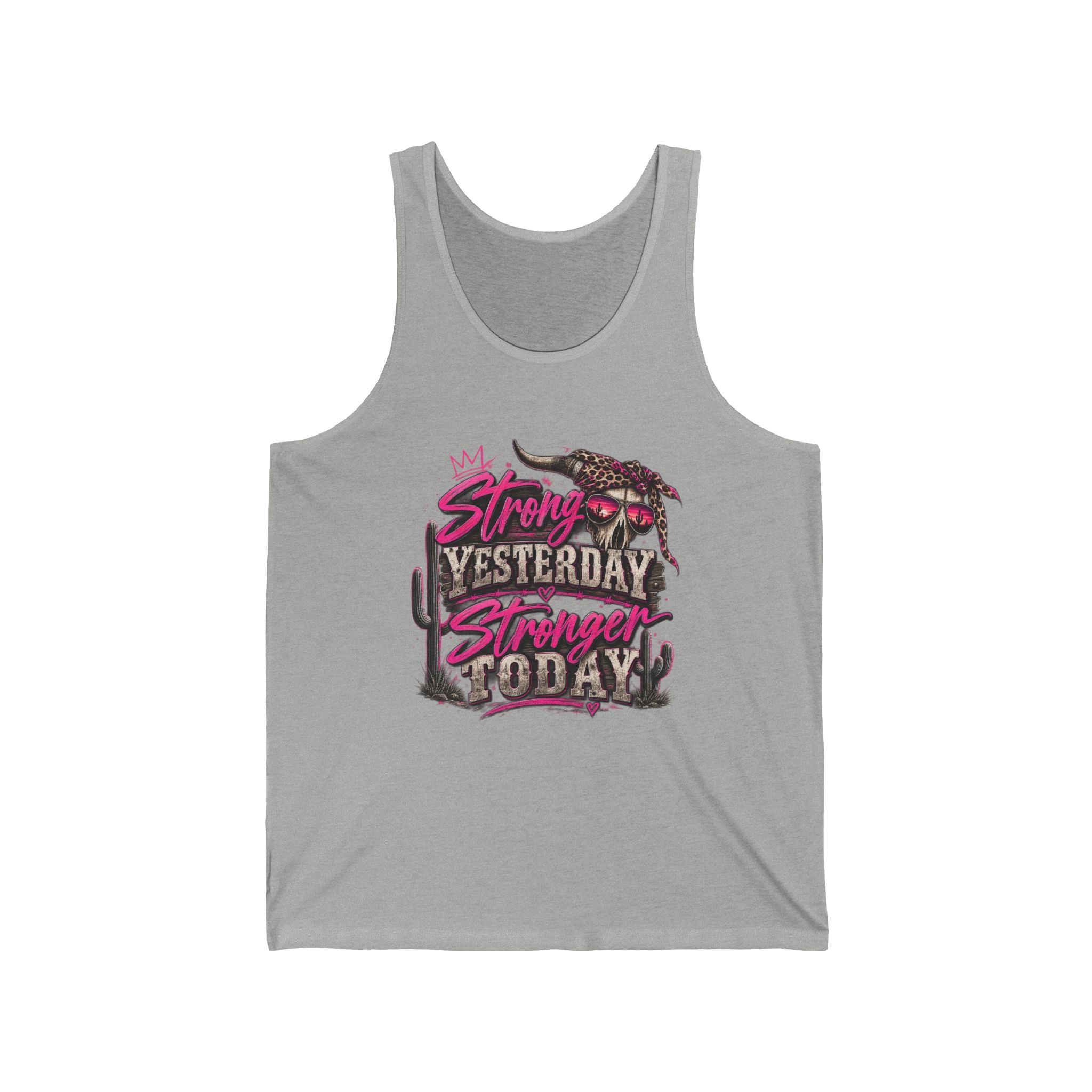 Tank Top — “Strong Yesterday, Stronger Today” Desert Cactus Motivational Tank