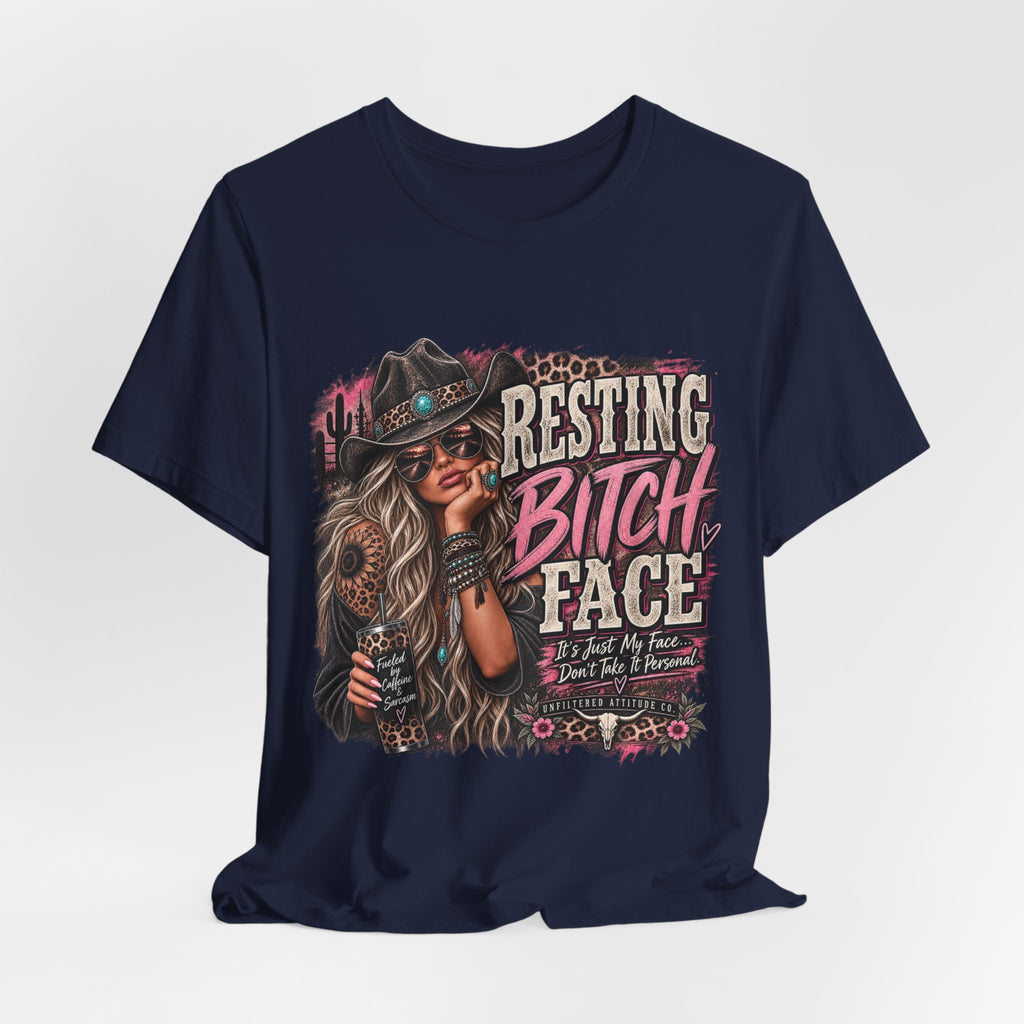 Resting Bitch Face Cowboy Tee — Funny Western Graphic T-Shirt
