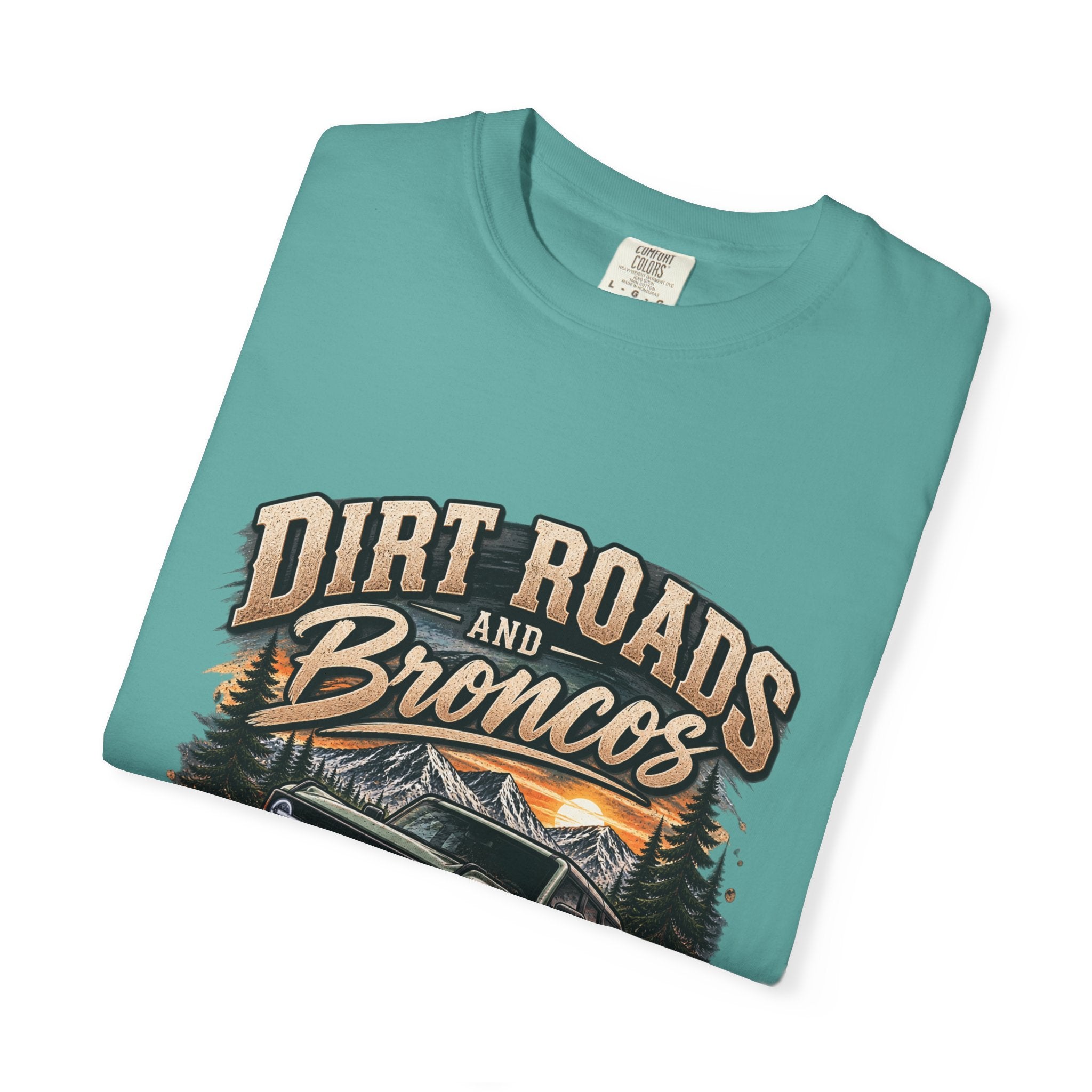 Bronco Off-Road T-Shirt — "Dirt Roads and Broncos" Adventure Tee