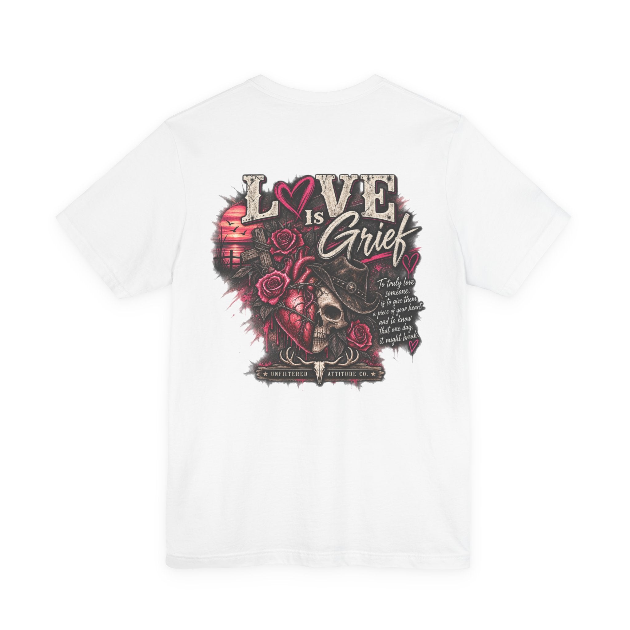 Love Is Grief Graphic Tee – Rose Skull Tribute Shirt