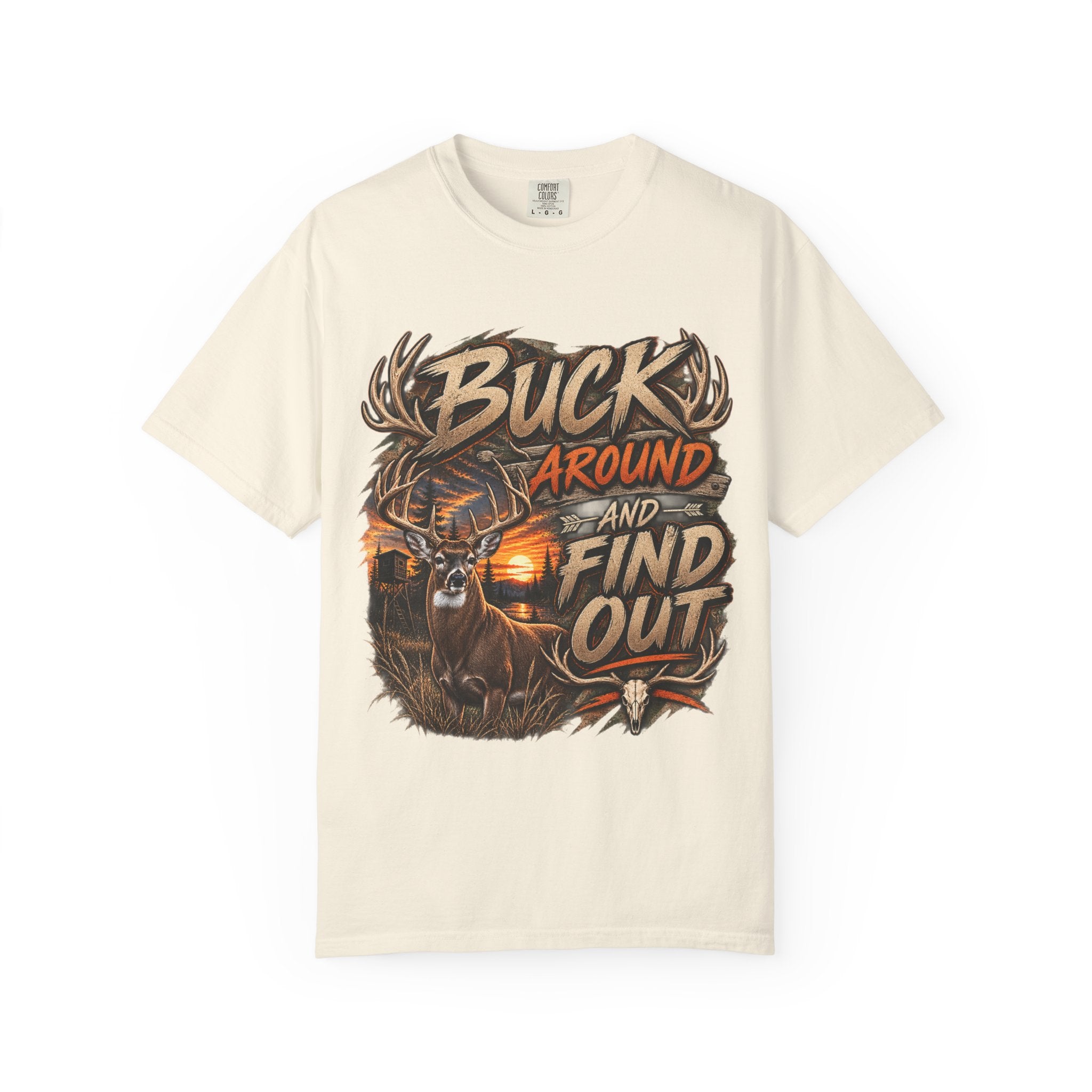 Buck Around and Find Out T-Shirt — Hunting Deer Graphic Tee