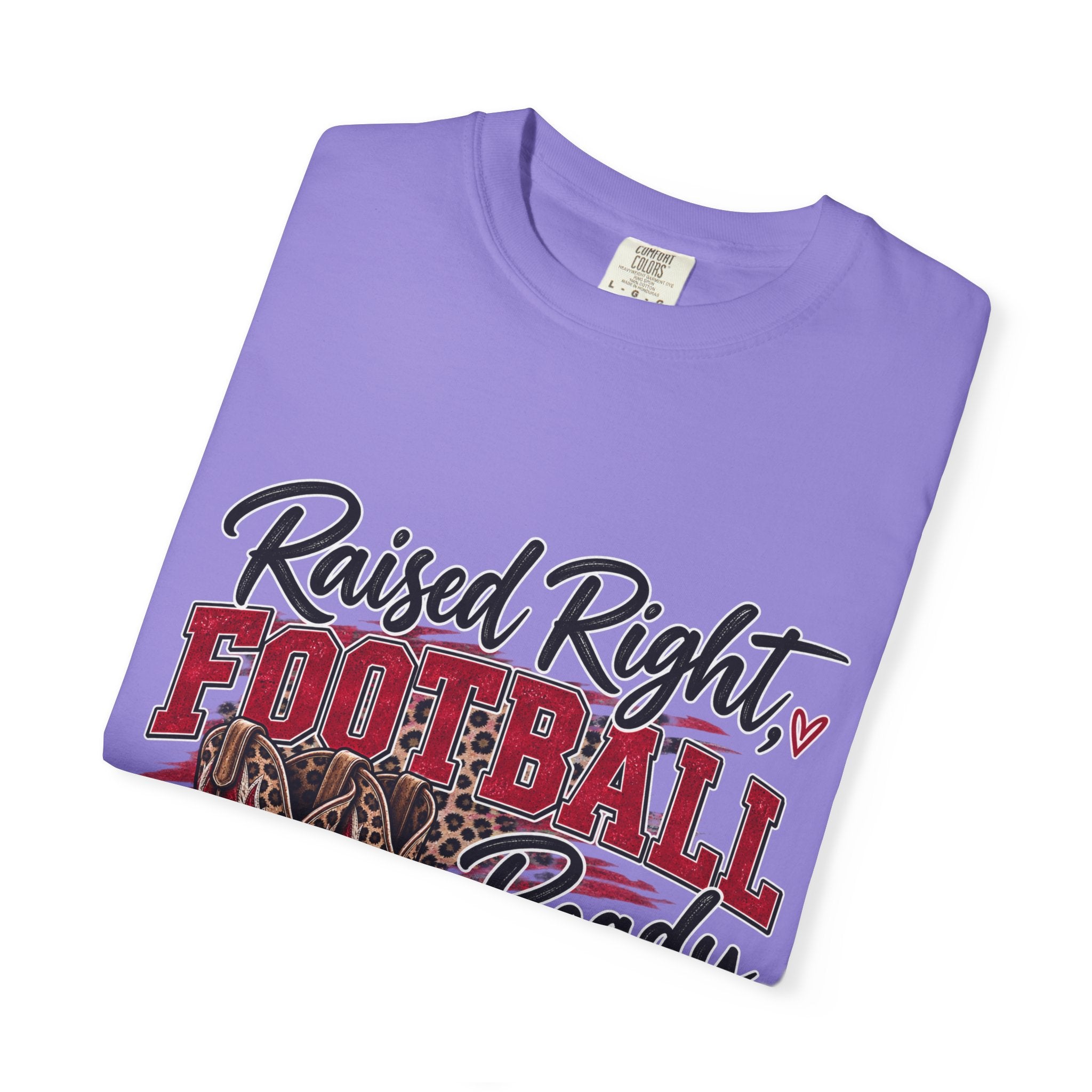 Raised Right Football Ready T‑Shirt — Cowboy Boots & Football Mom Tee